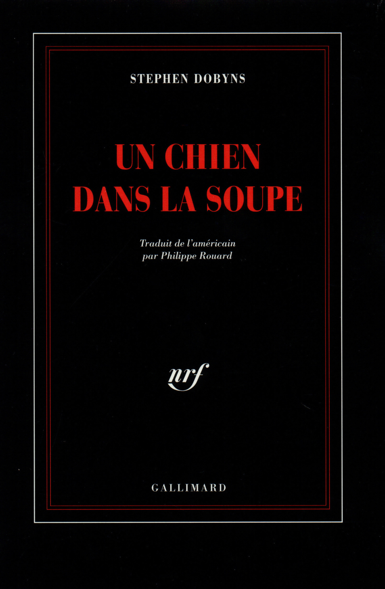 Un chien dans la soupe