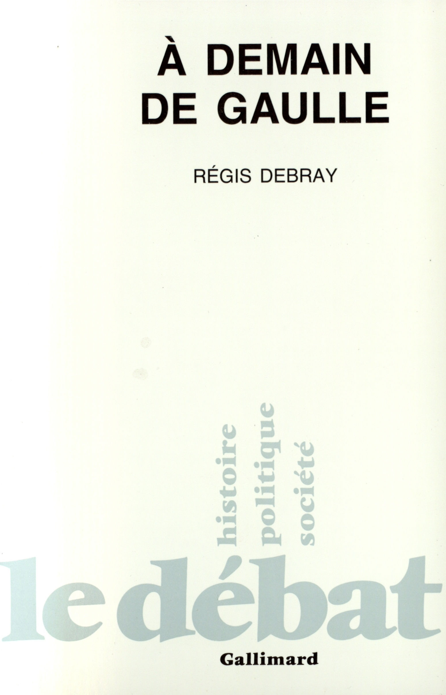À demain de Gaulle