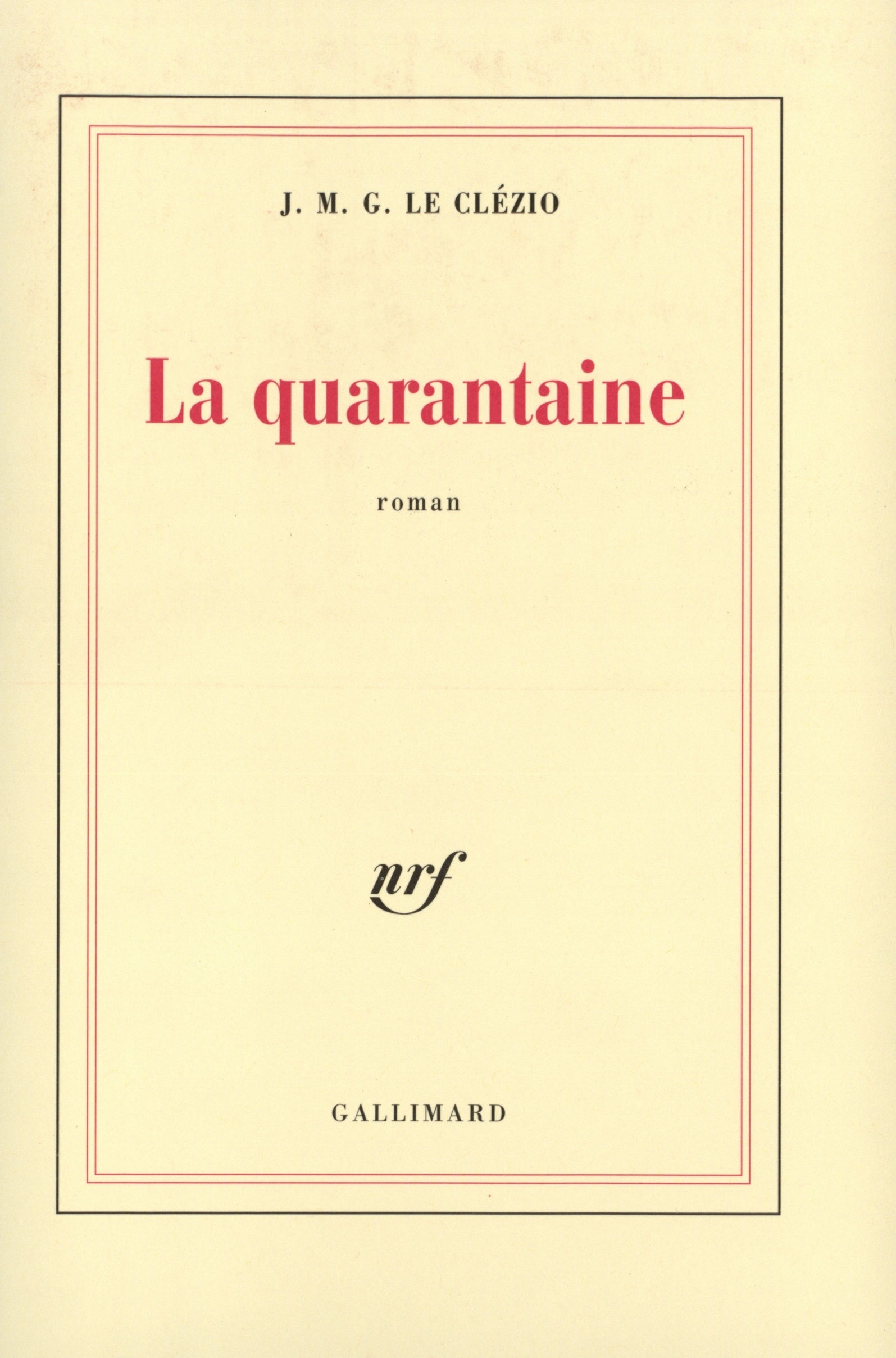 LA QUARANTAINE