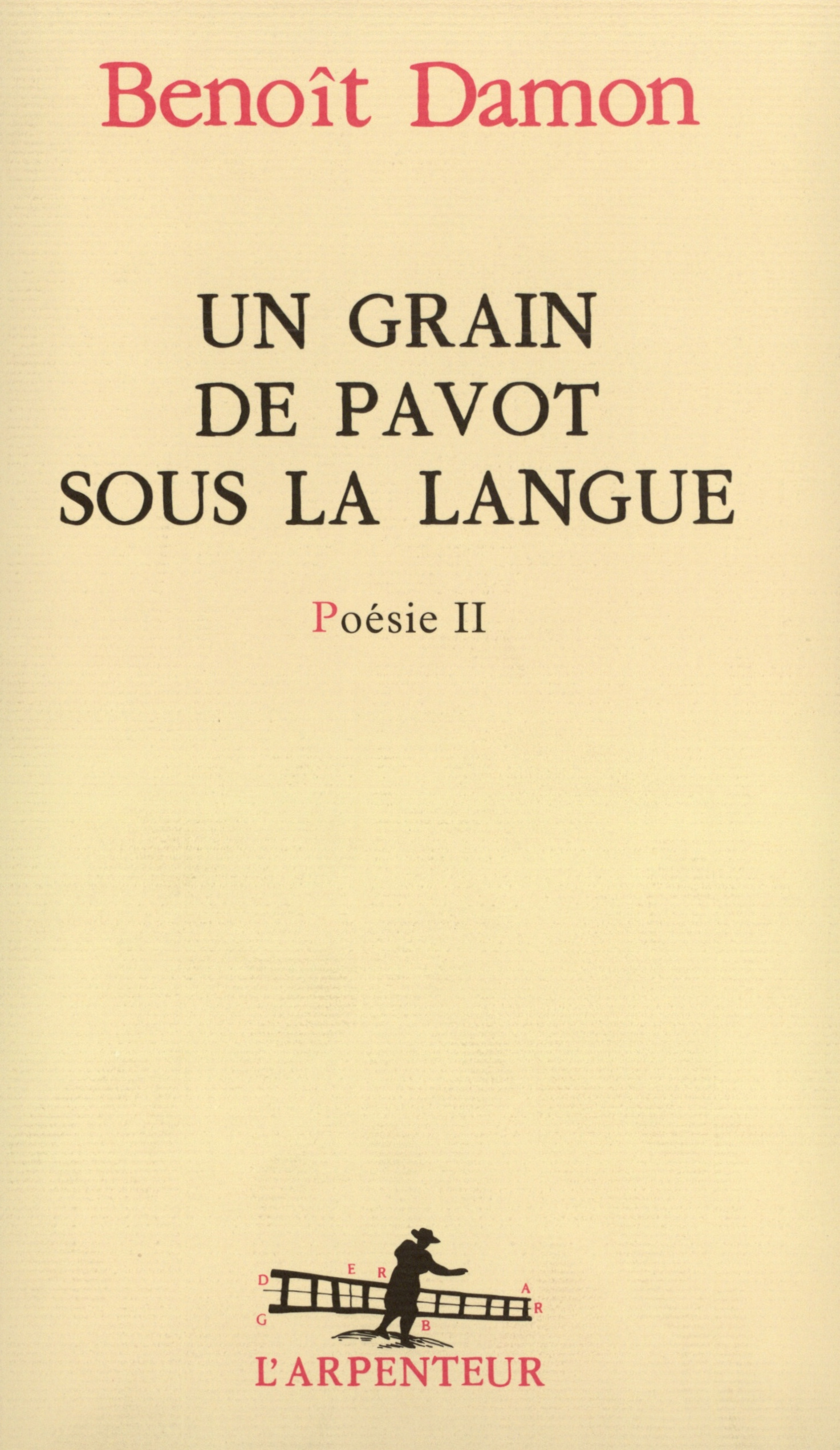 Un grain de pavot sous la langue
