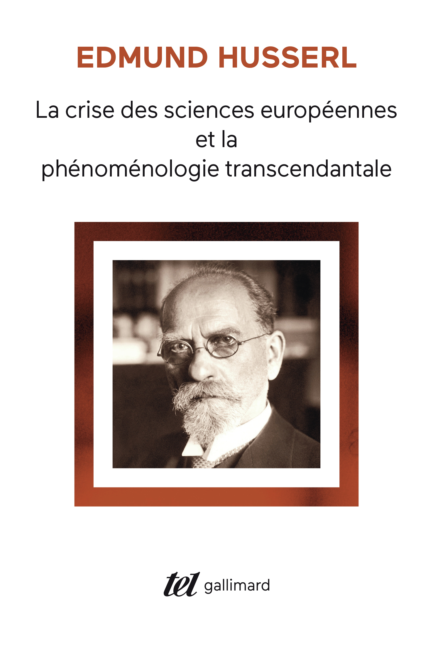 La crise des sciences européennes et la phénoménologie transcendantale