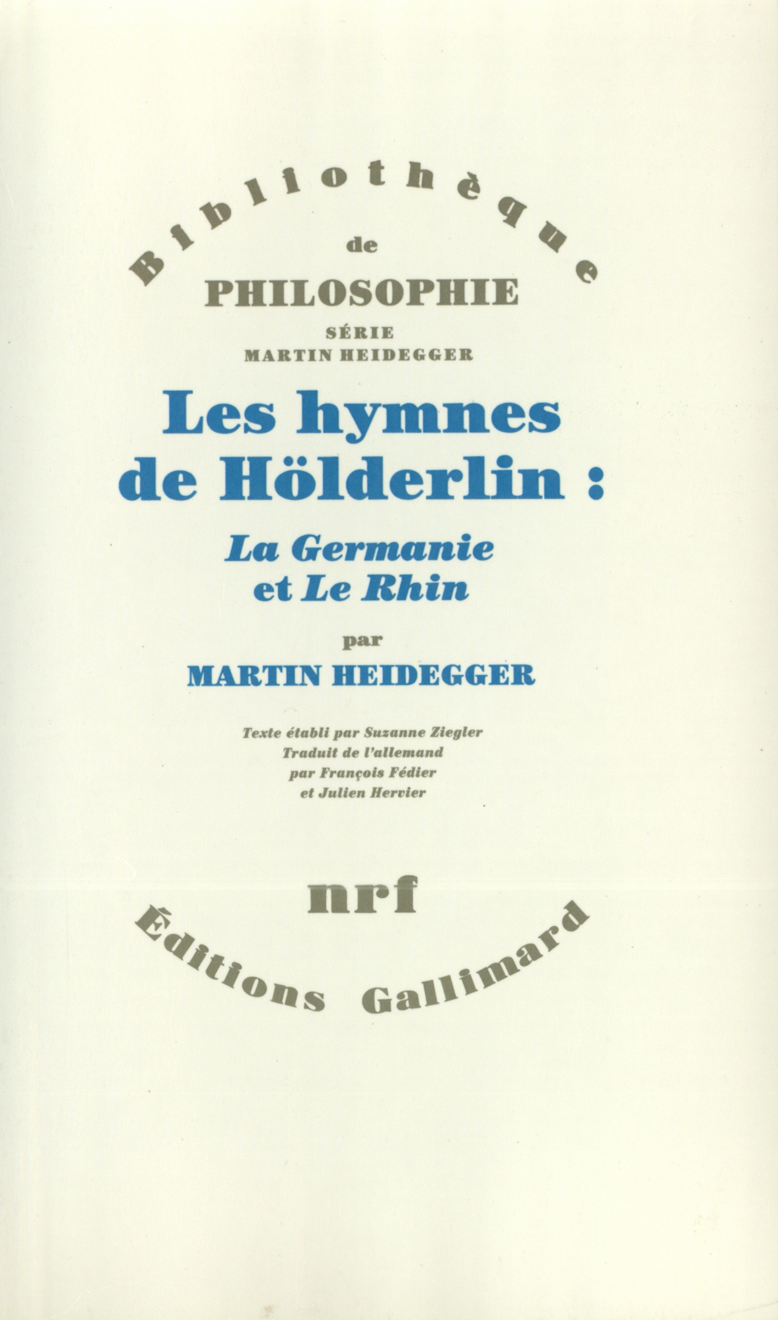 Les Hymnes de Hölderlin : "La Germanie" et "Le Rhin"