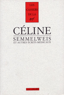 SEMMELWEIS ET AUTRES ECRITS MEDICAUX