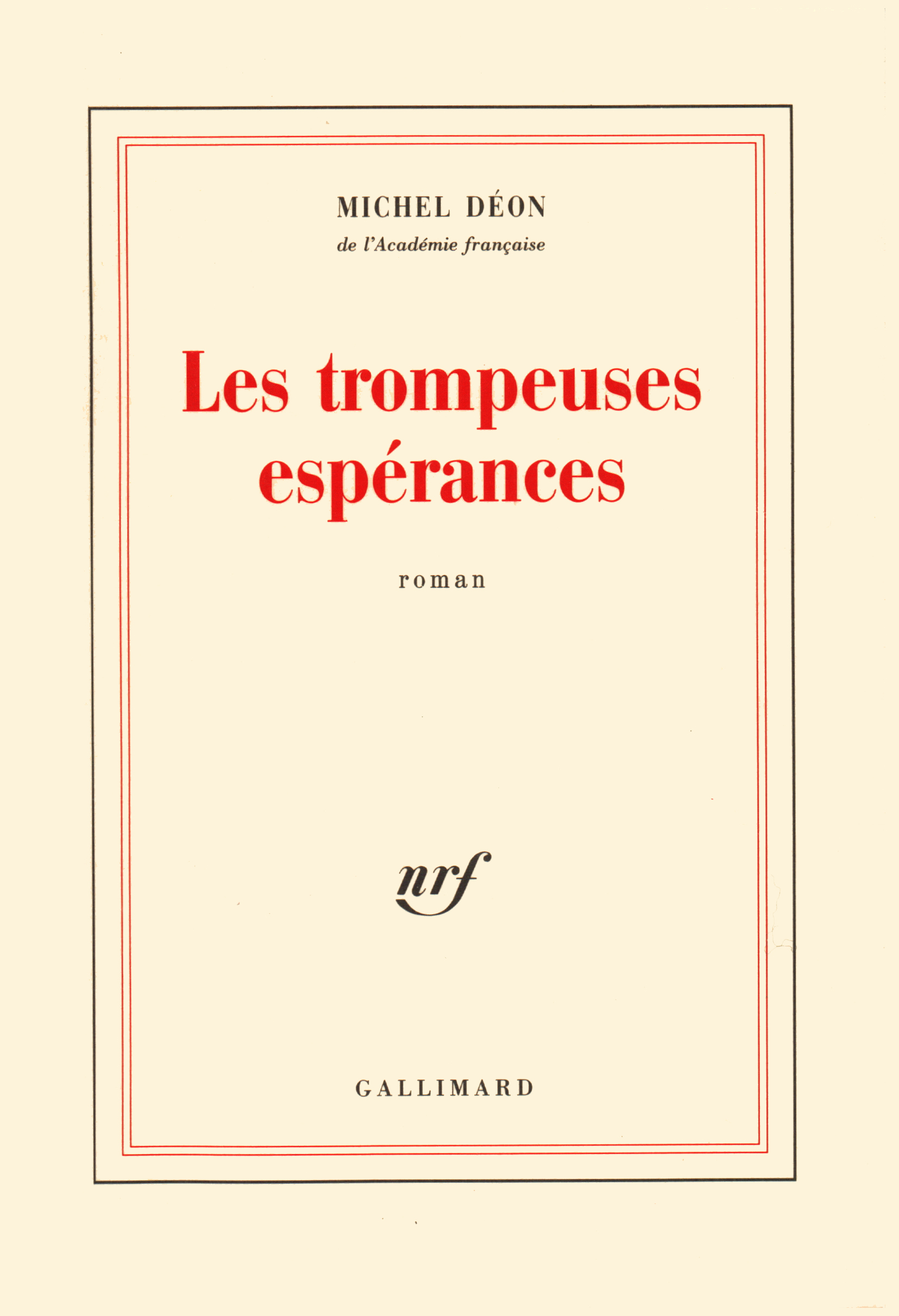 Les trompeuses espérances