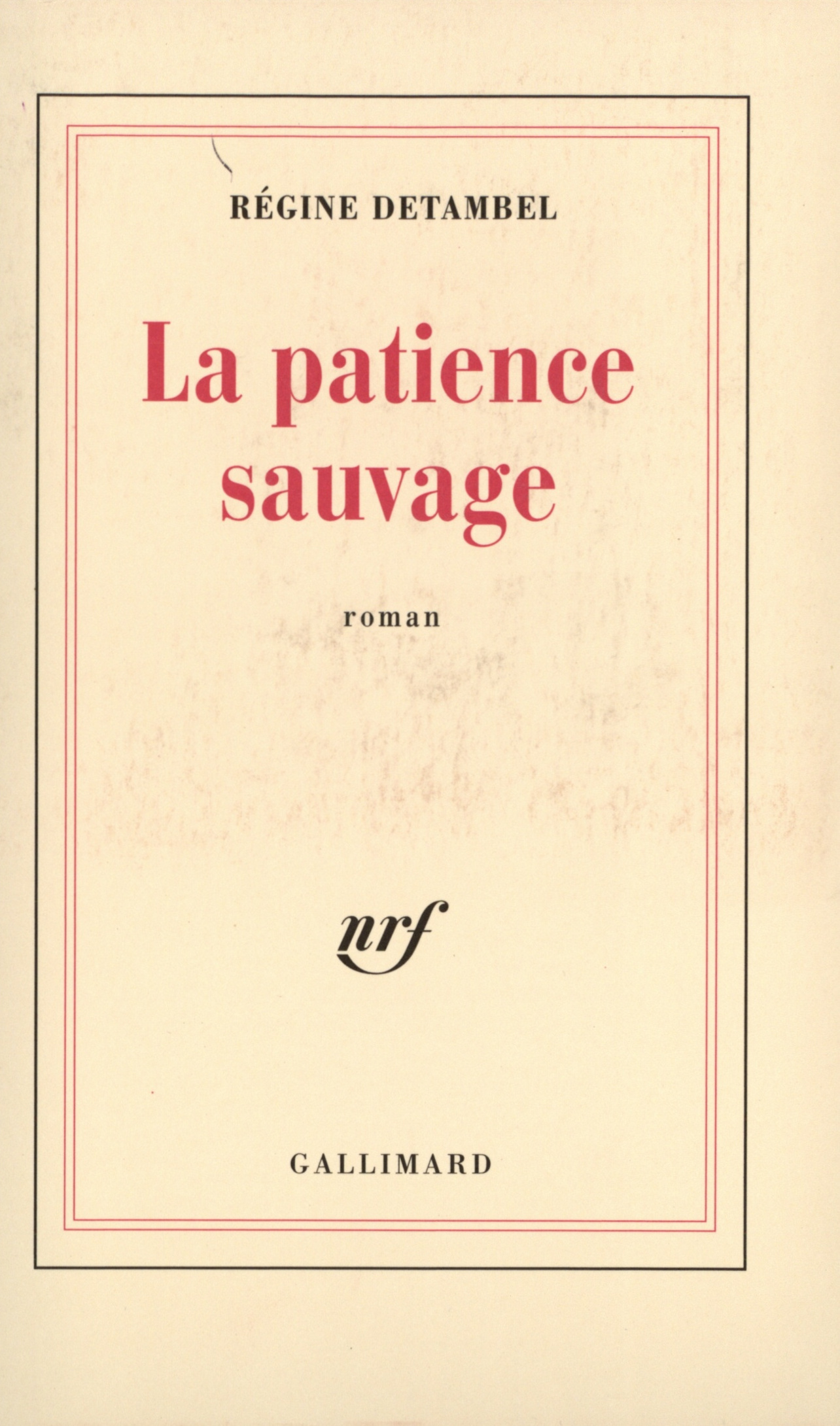 La Patience sauvage