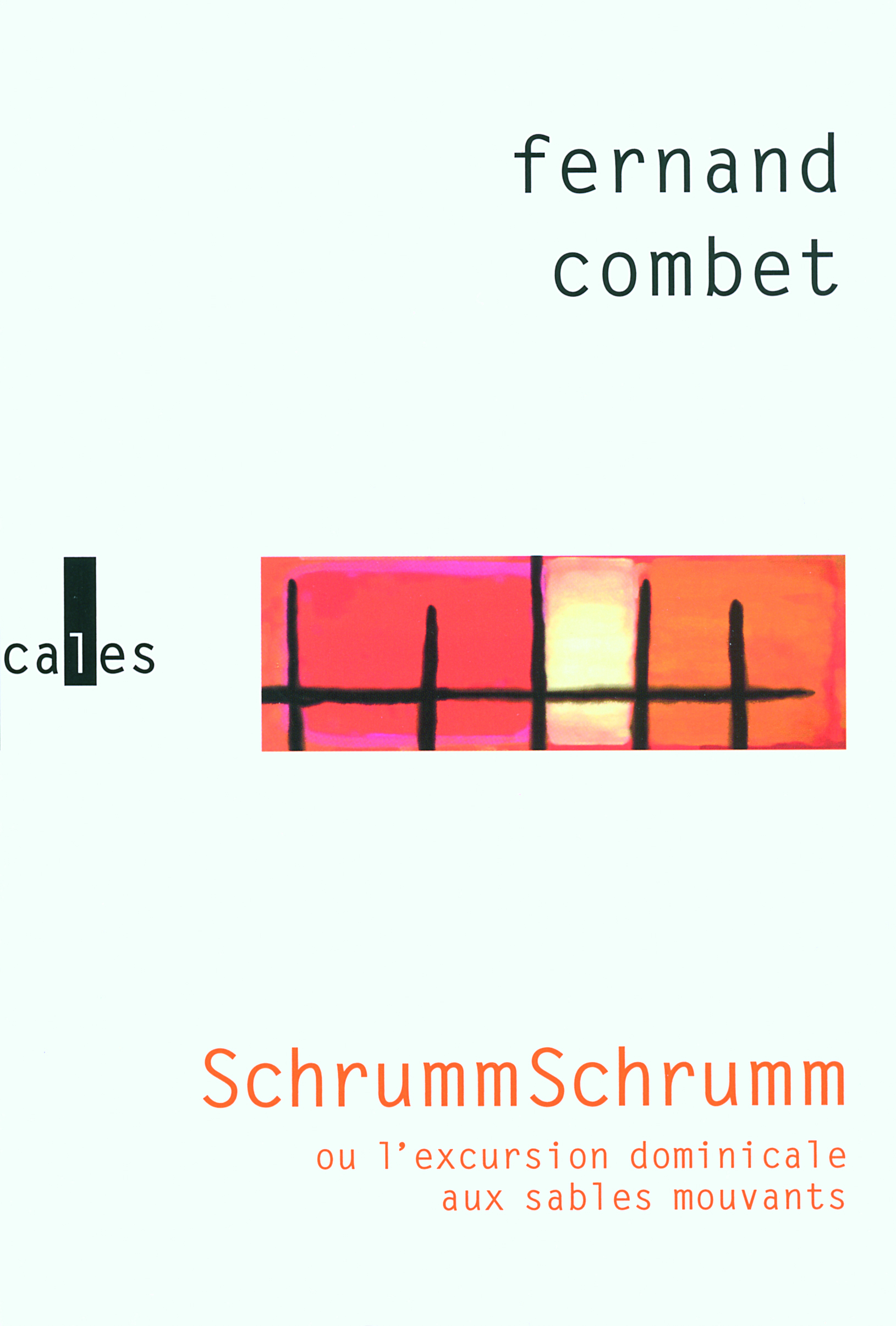 SchrummSchrumm ou L'excursion dominicale aux sables mouvants