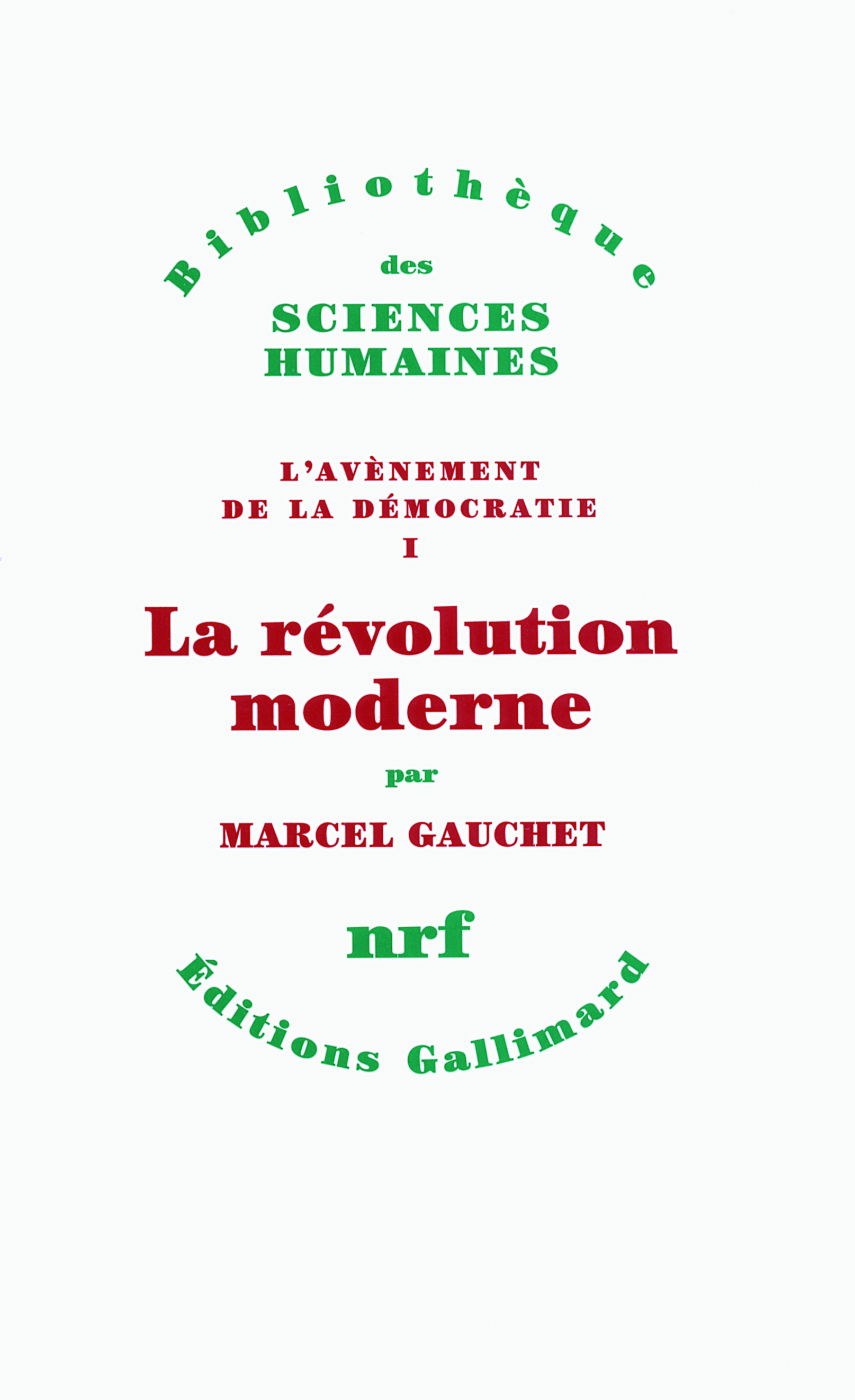 La révolution moderne
