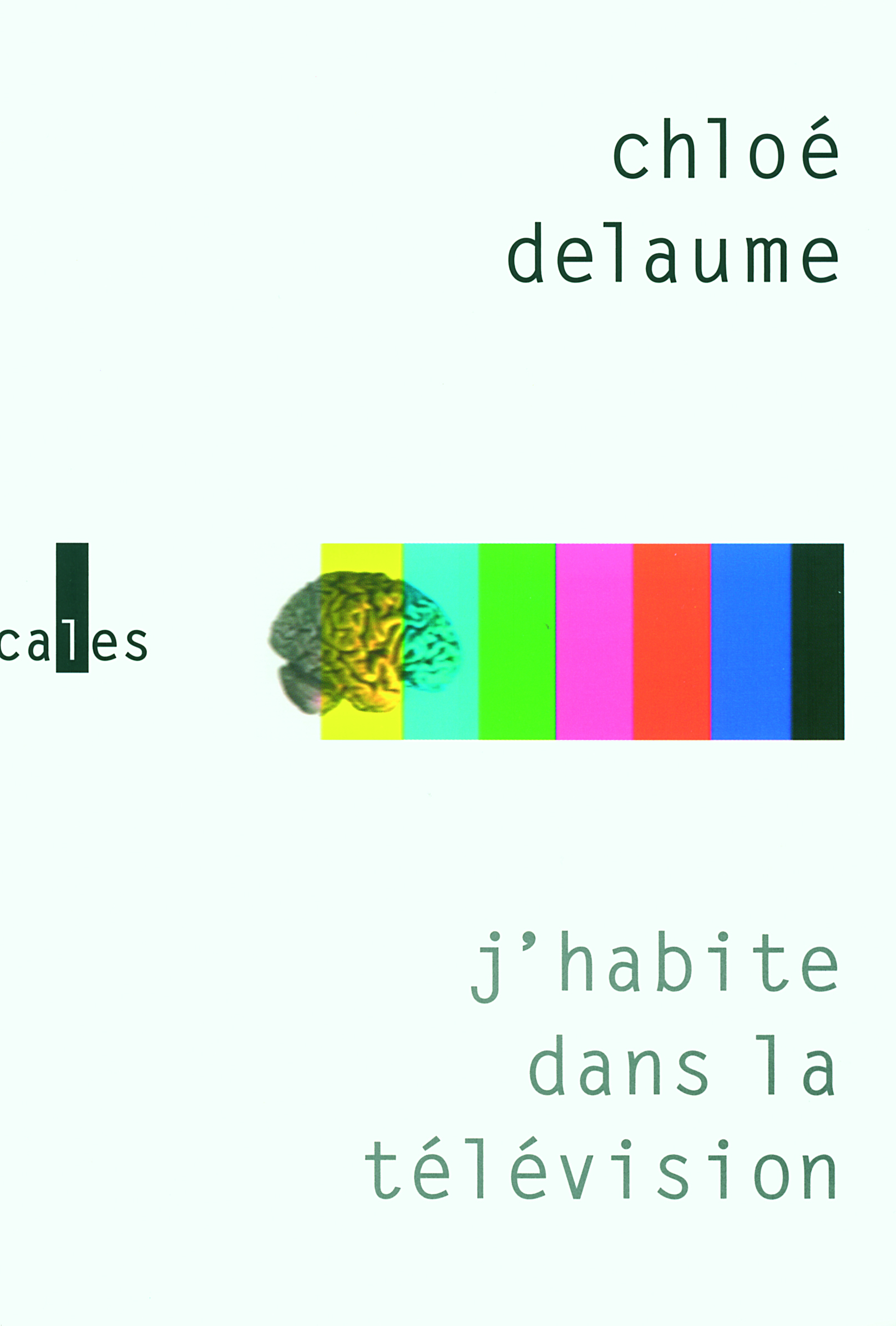 J'habite dans la télévision
