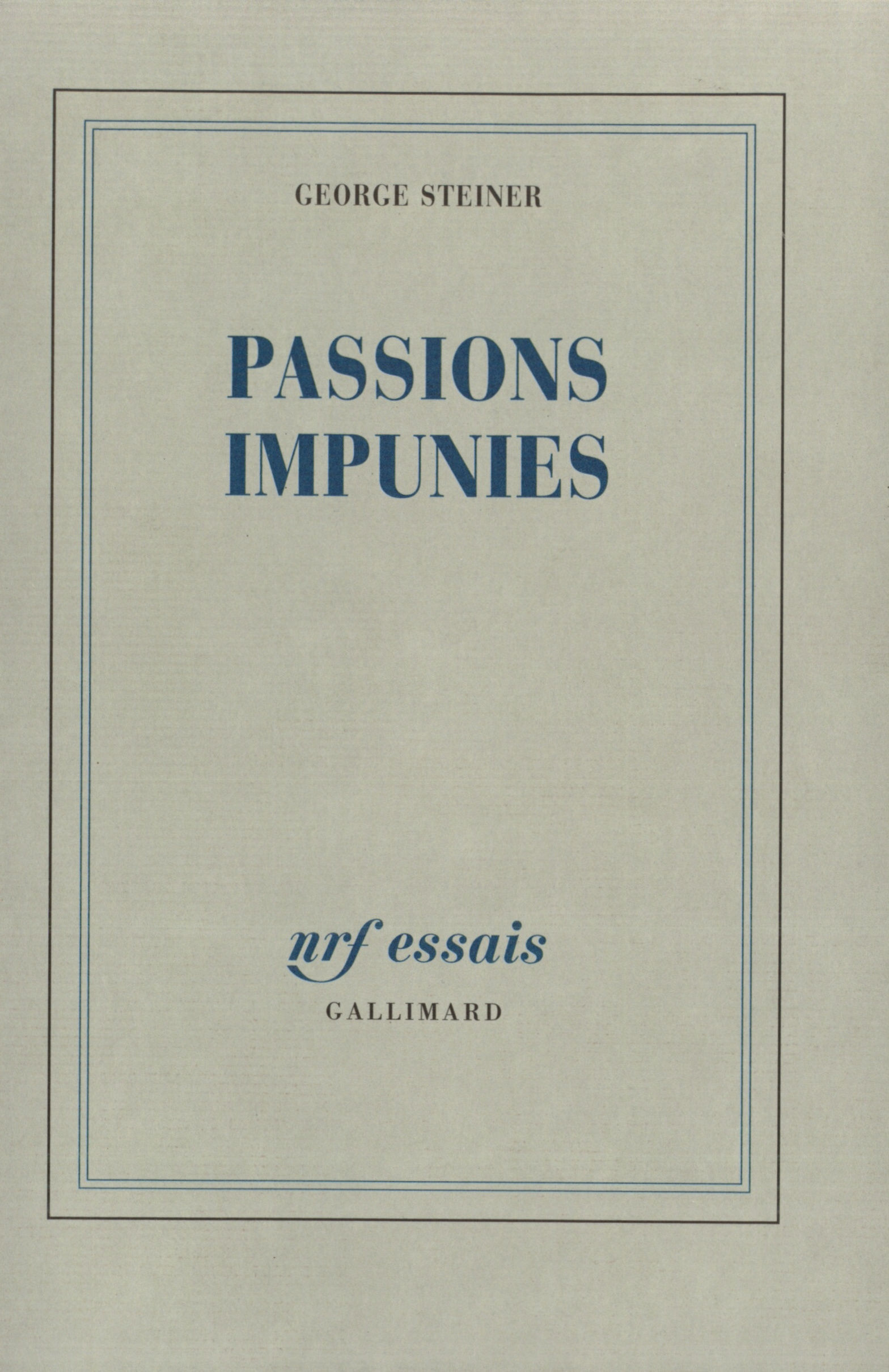 Passions impunies