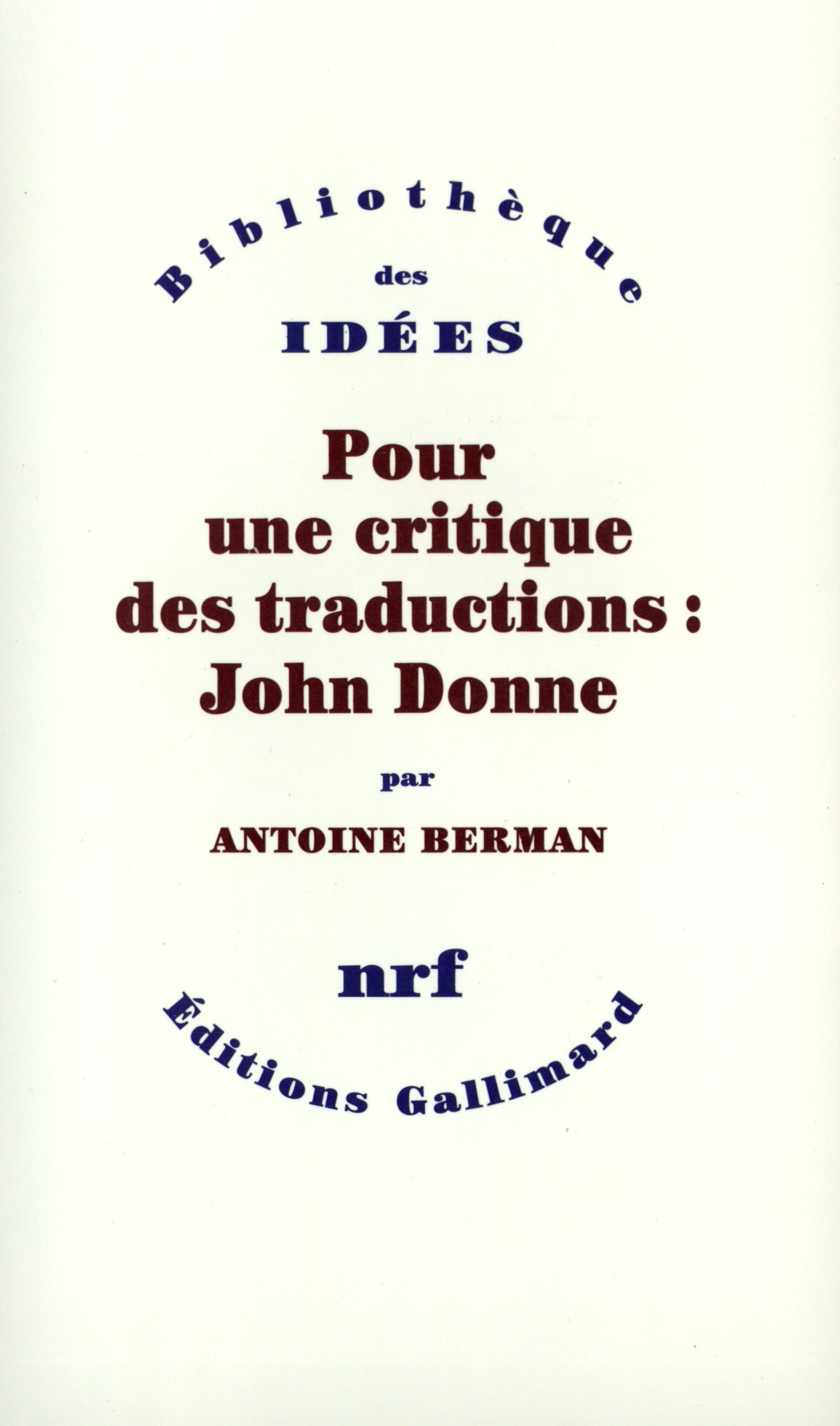 Pour une critique des traductions : John Donne