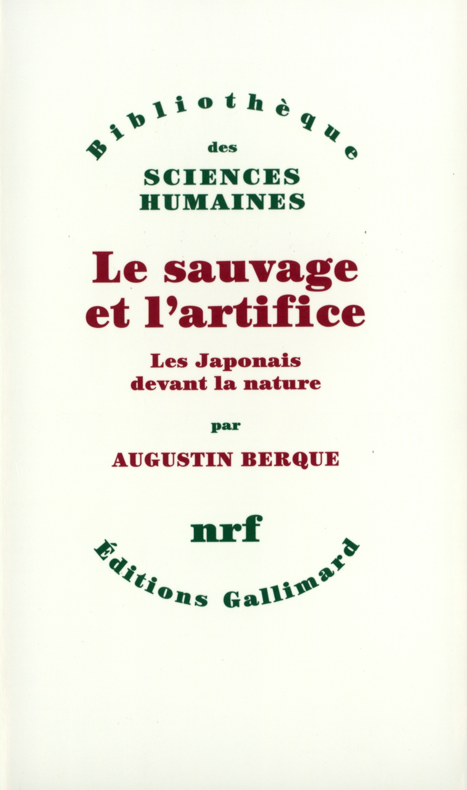 Le sauvage et l'artifice