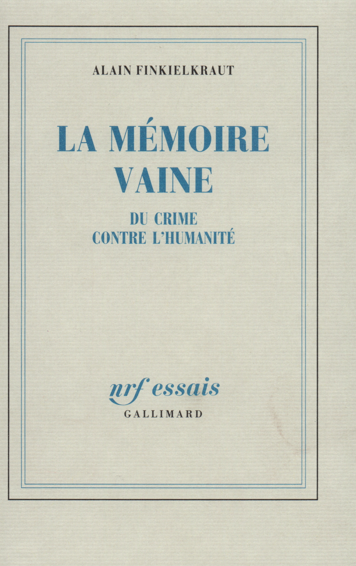 La Mémoire vaine