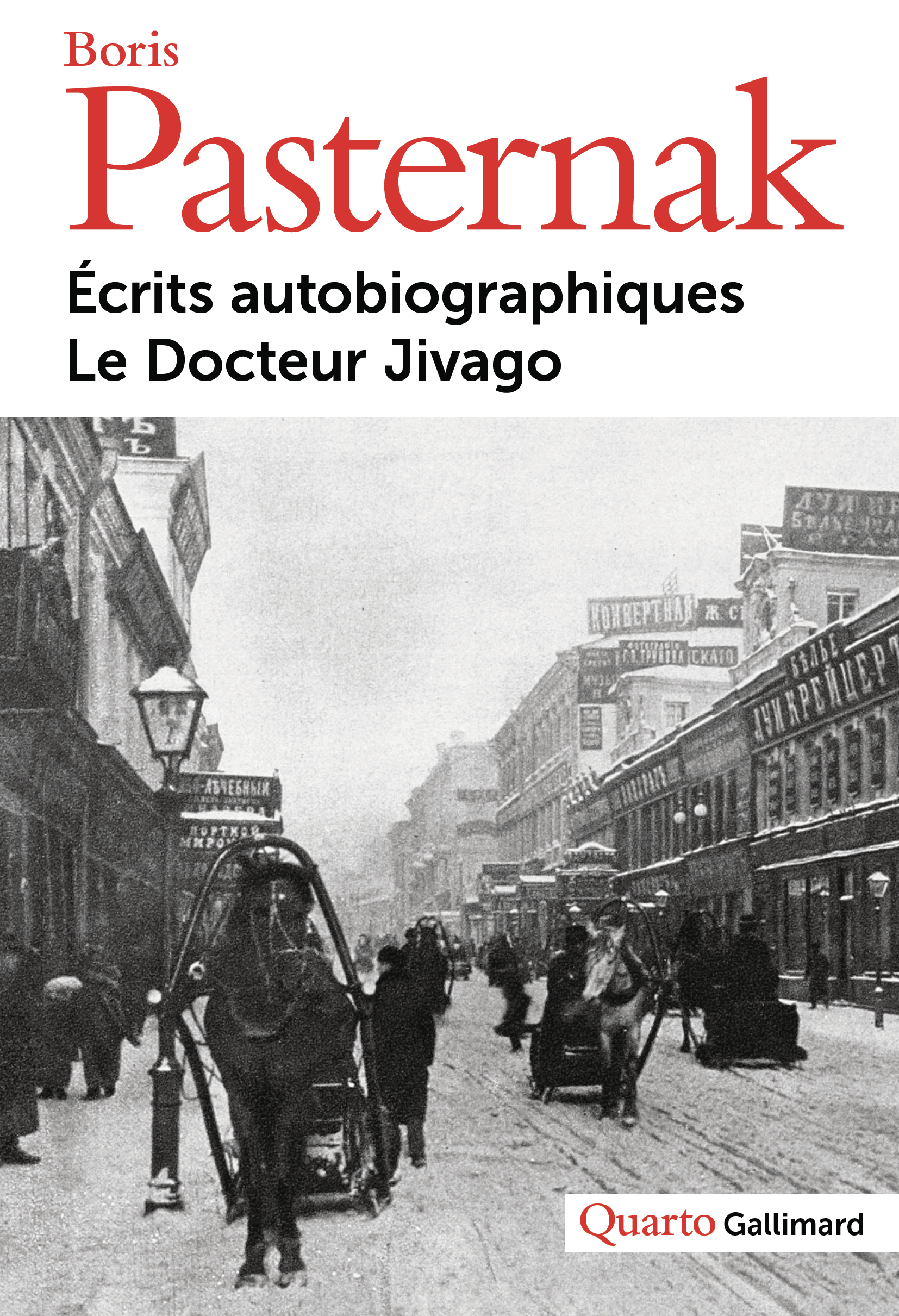 Écrits autobiographiques - Le Docteur Jivago