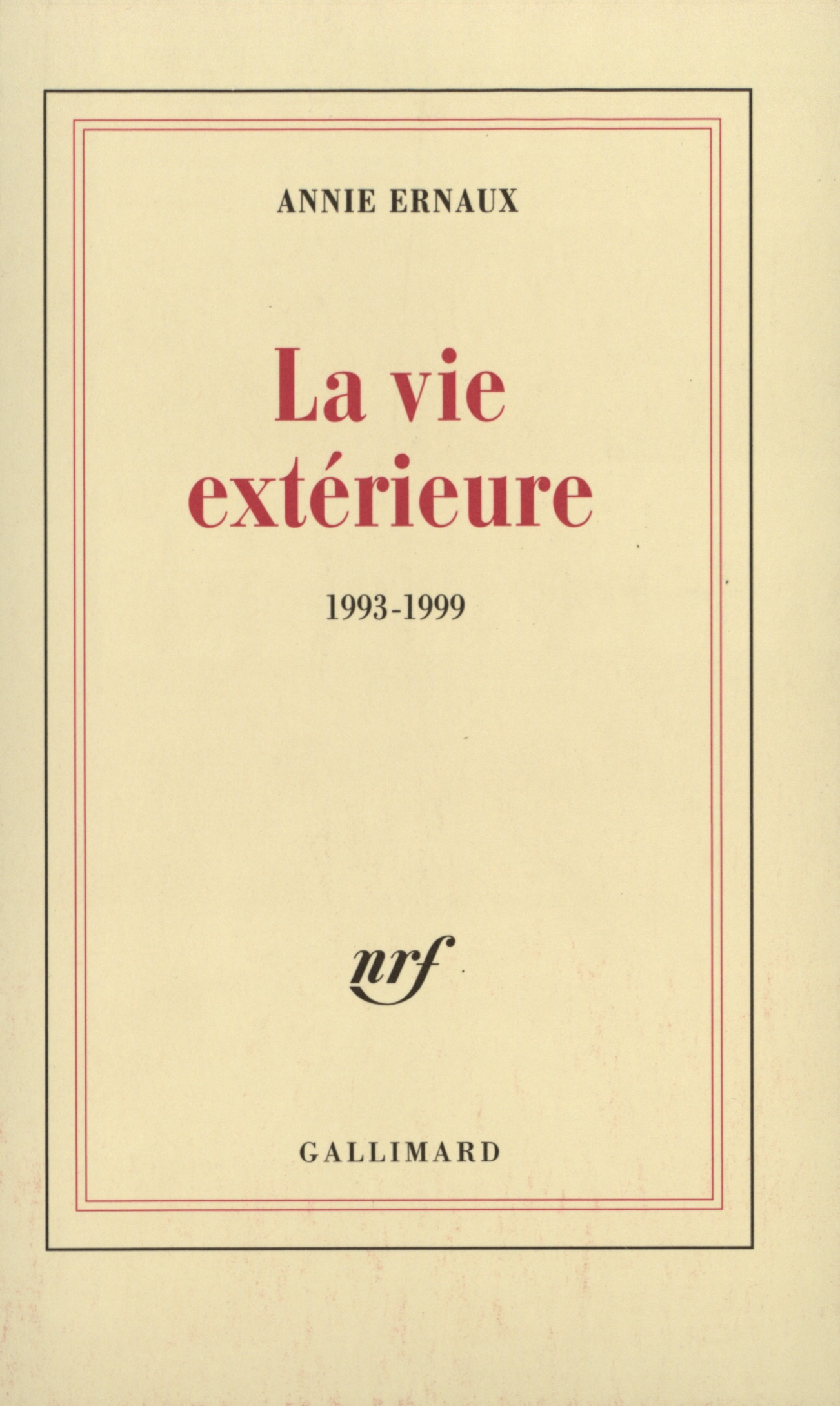 La vie extérieure