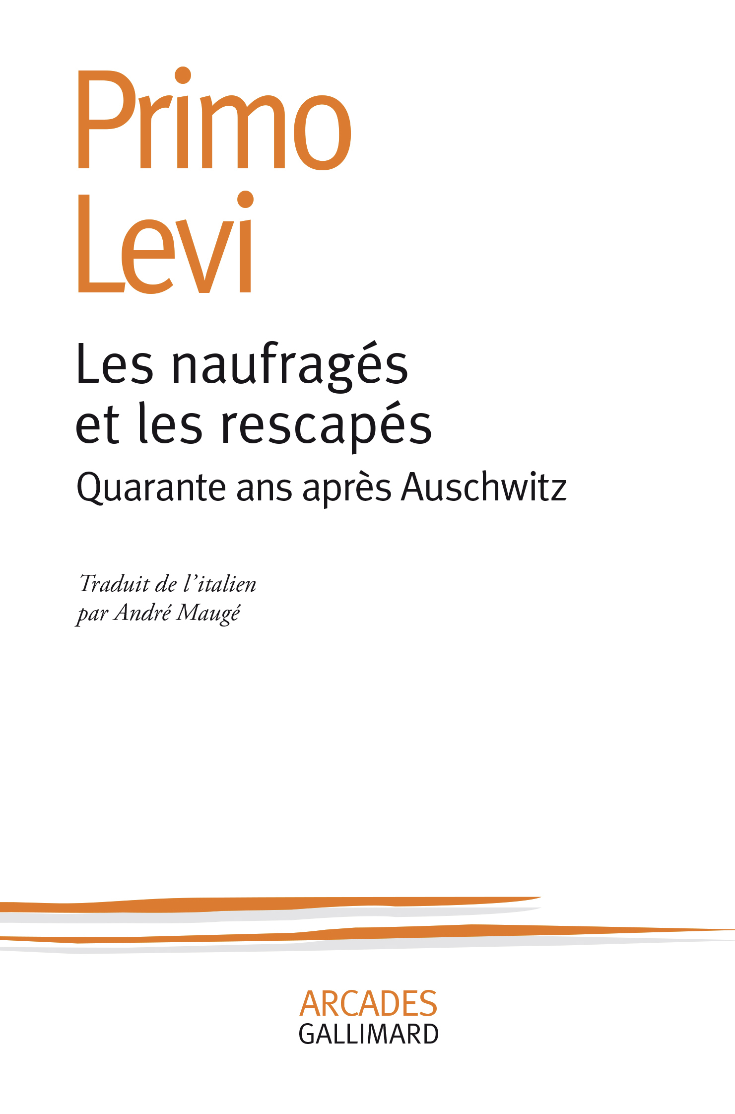 Les naufragés et les rescapés