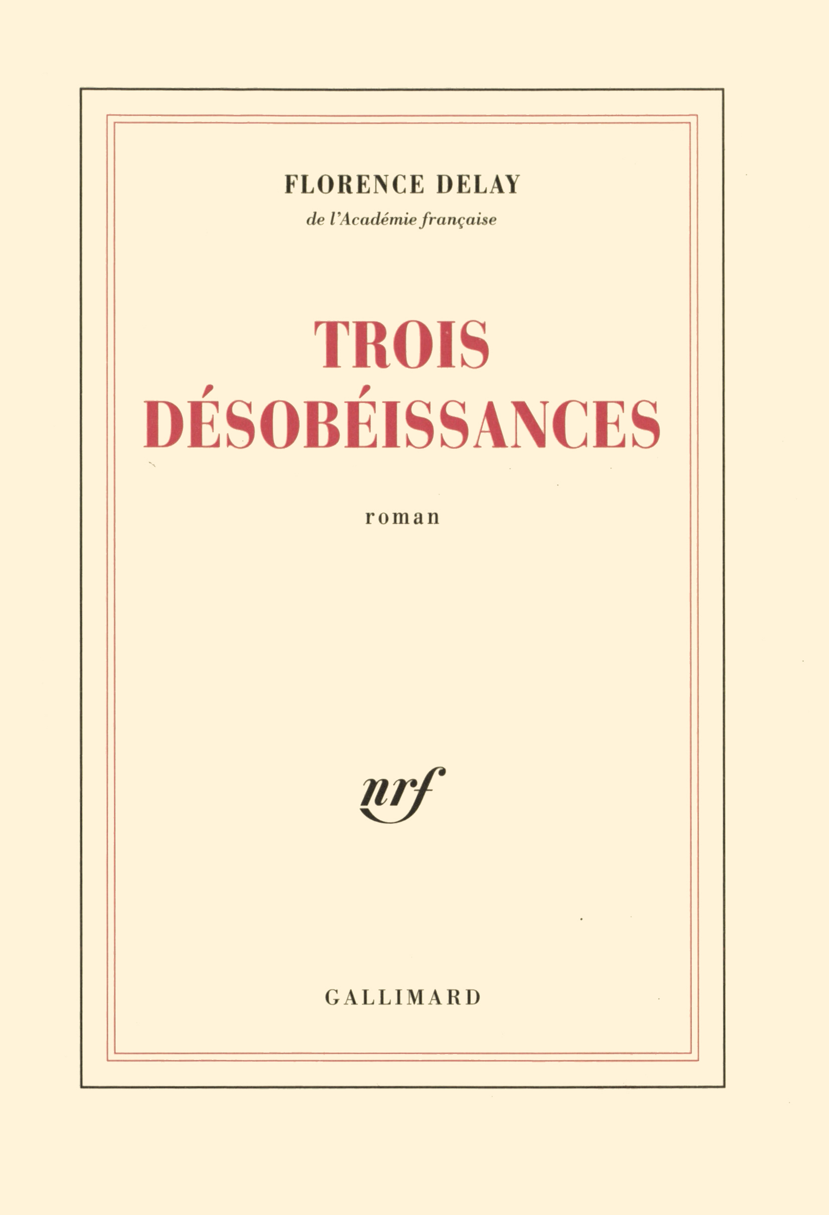 Trois désobéissances