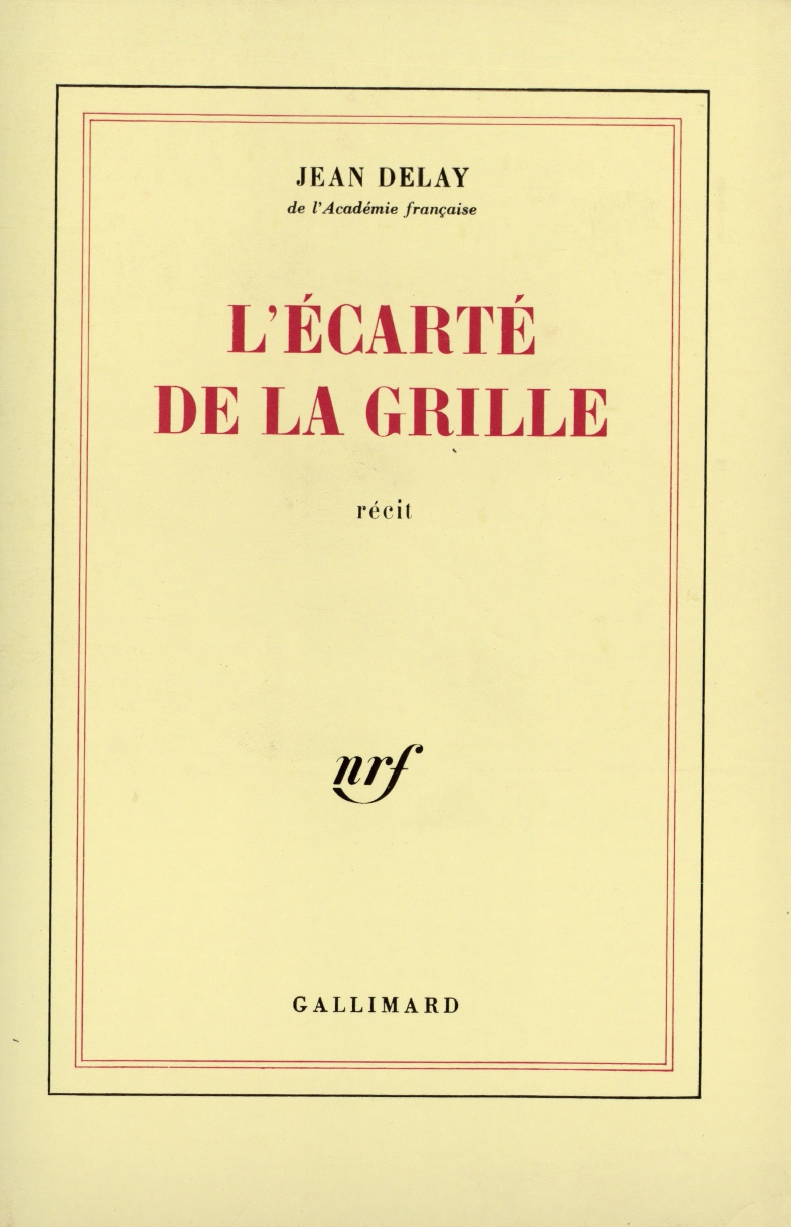 L'écarté de la Grille