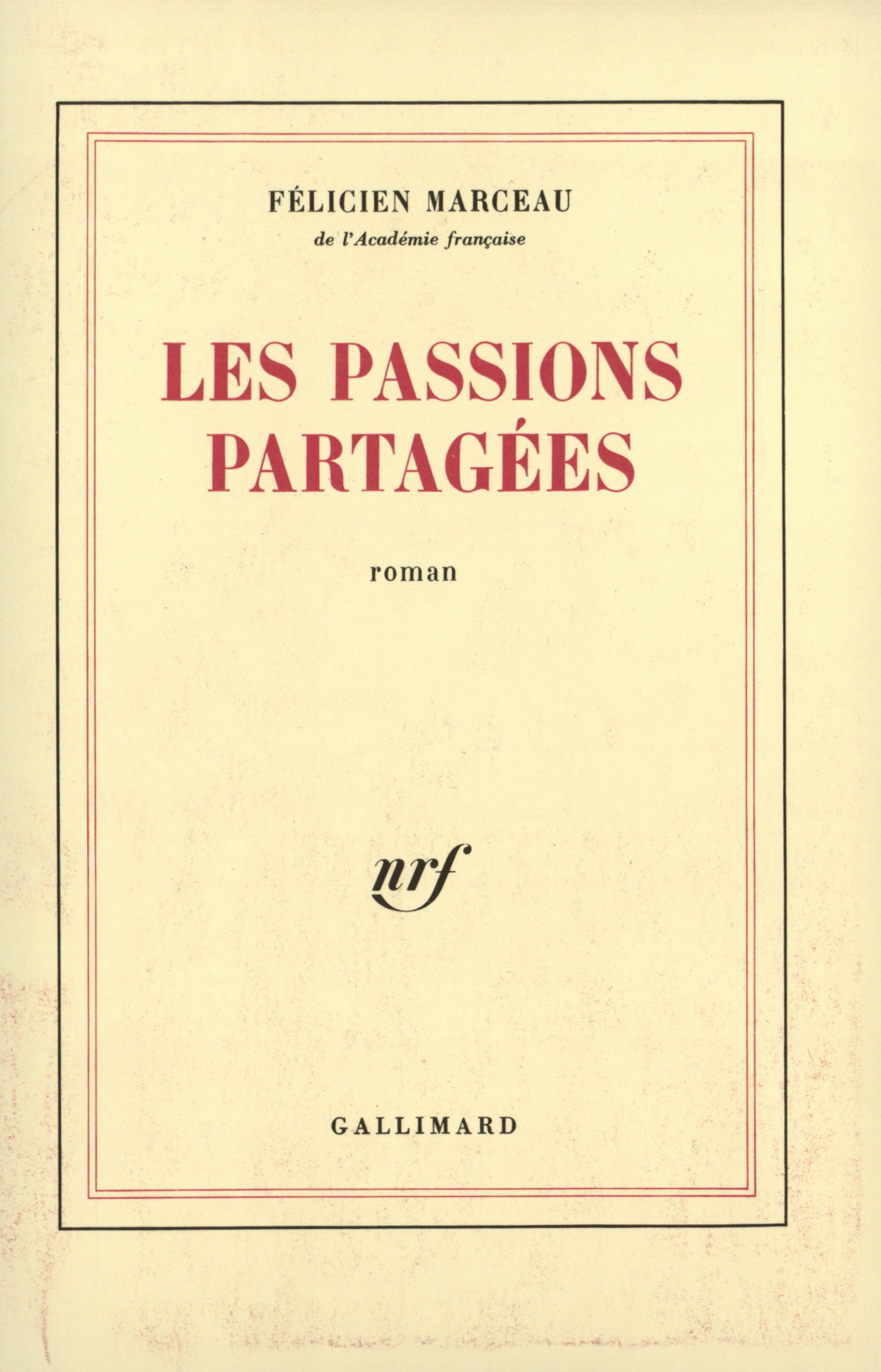 Les passions partagées roman