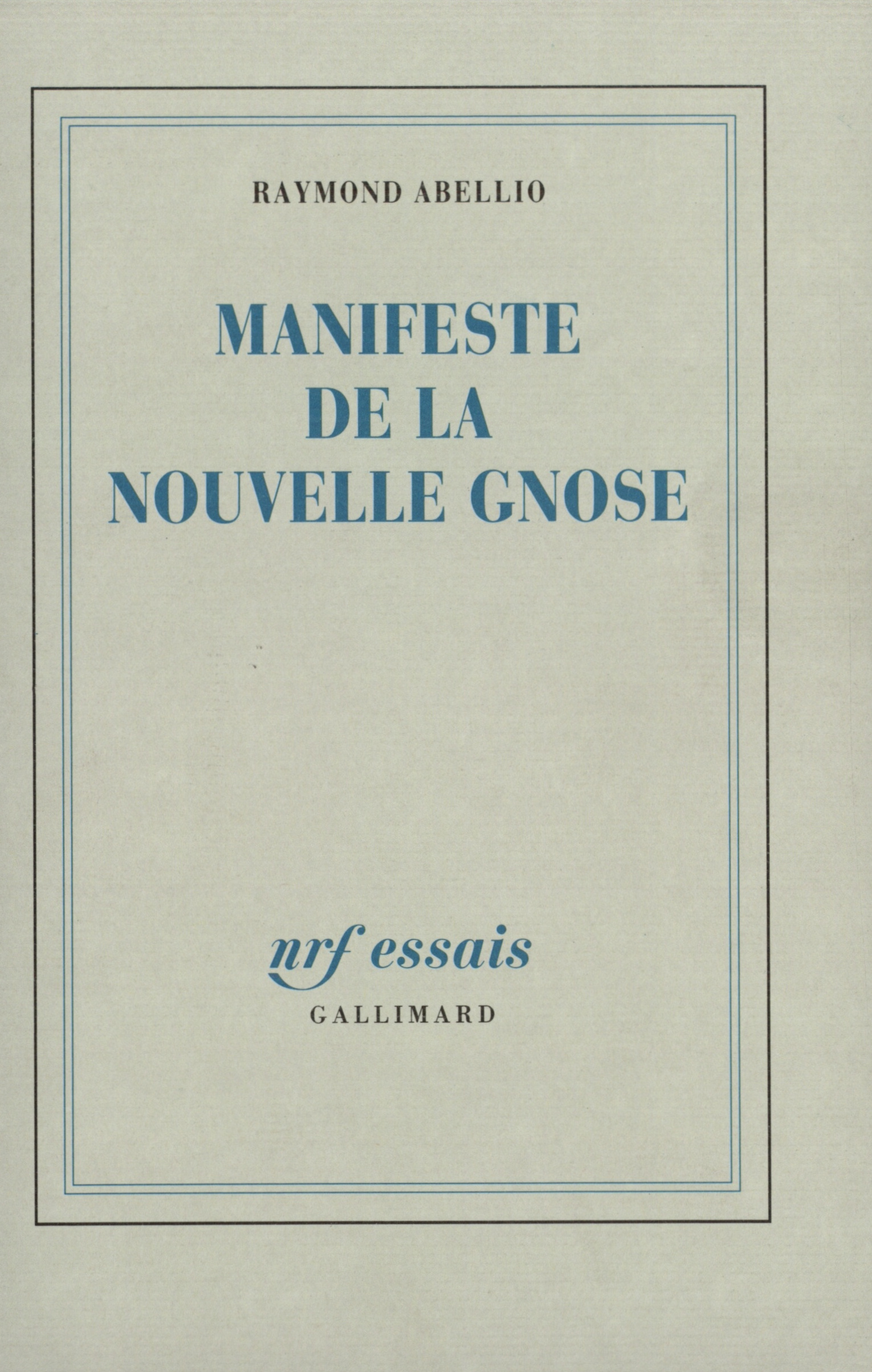 Manifeste de la nouvelle Gnose