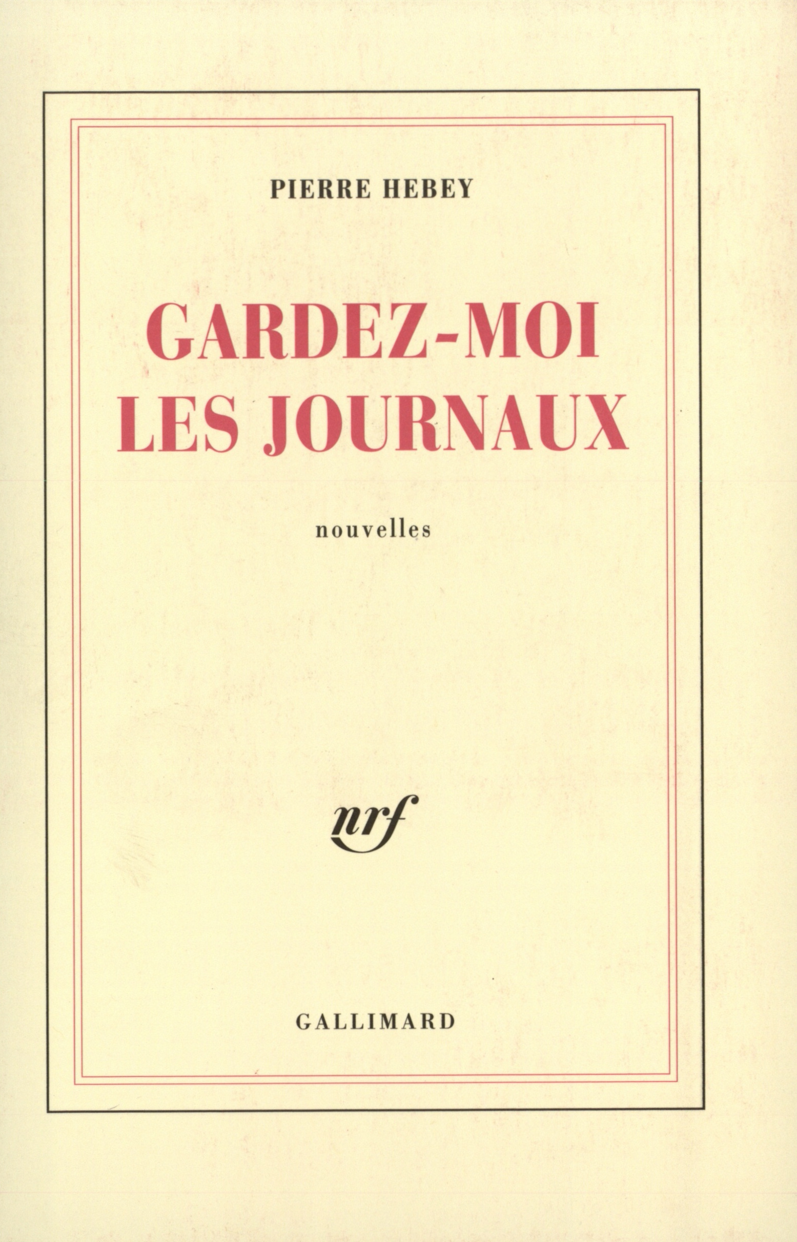 Gardez-moi les journaux