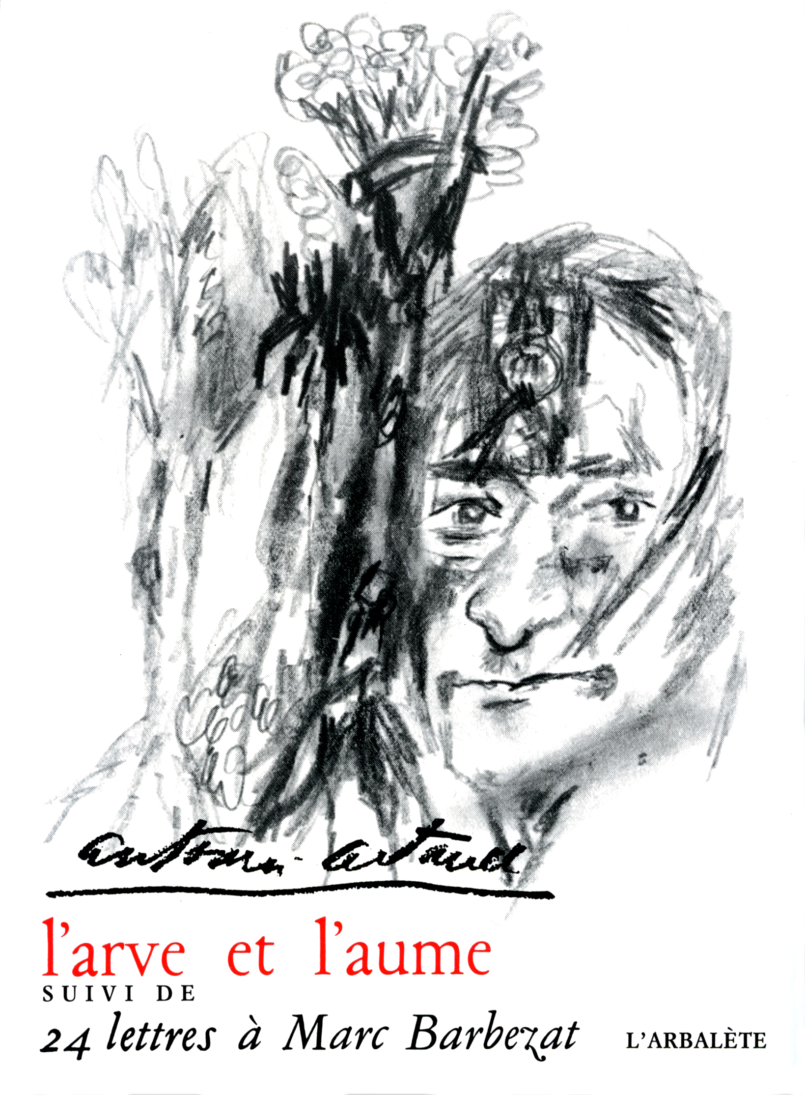L'Arve et l'aume / 24 lettres à Marc Barbezat