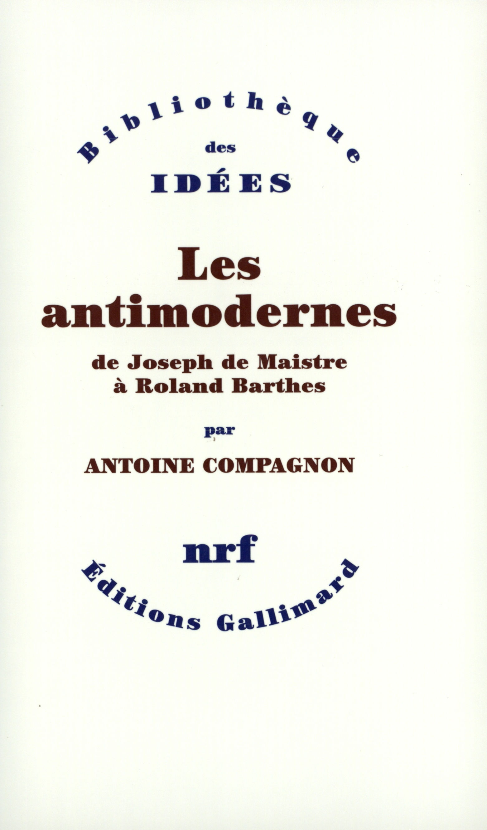 Les Antimodernes