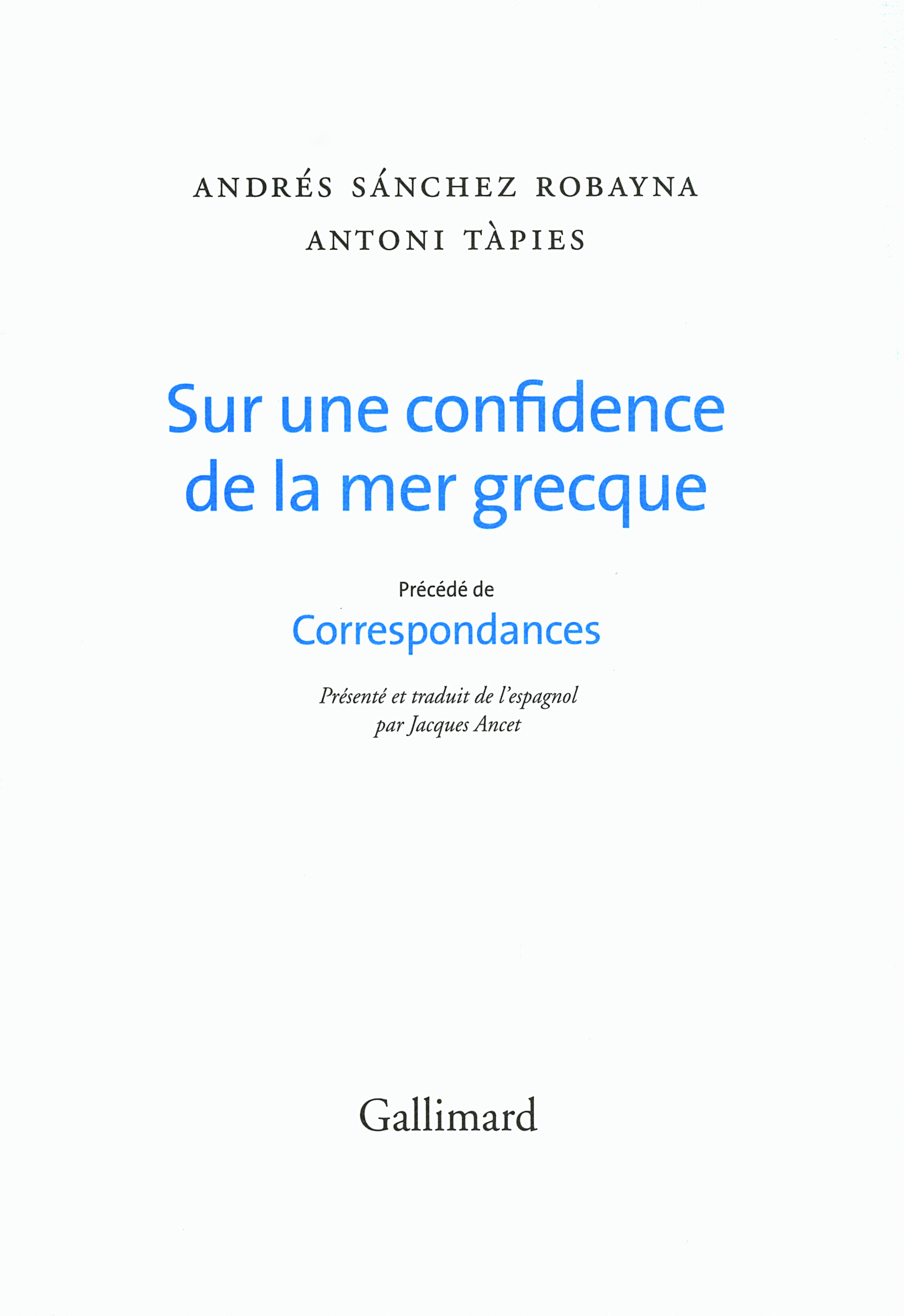 Sur une confidence de la mer grecque/Correspondances