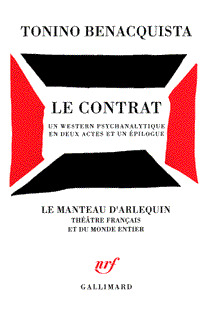 Le contrat un western psychanalytique en deux actes et un épilogue