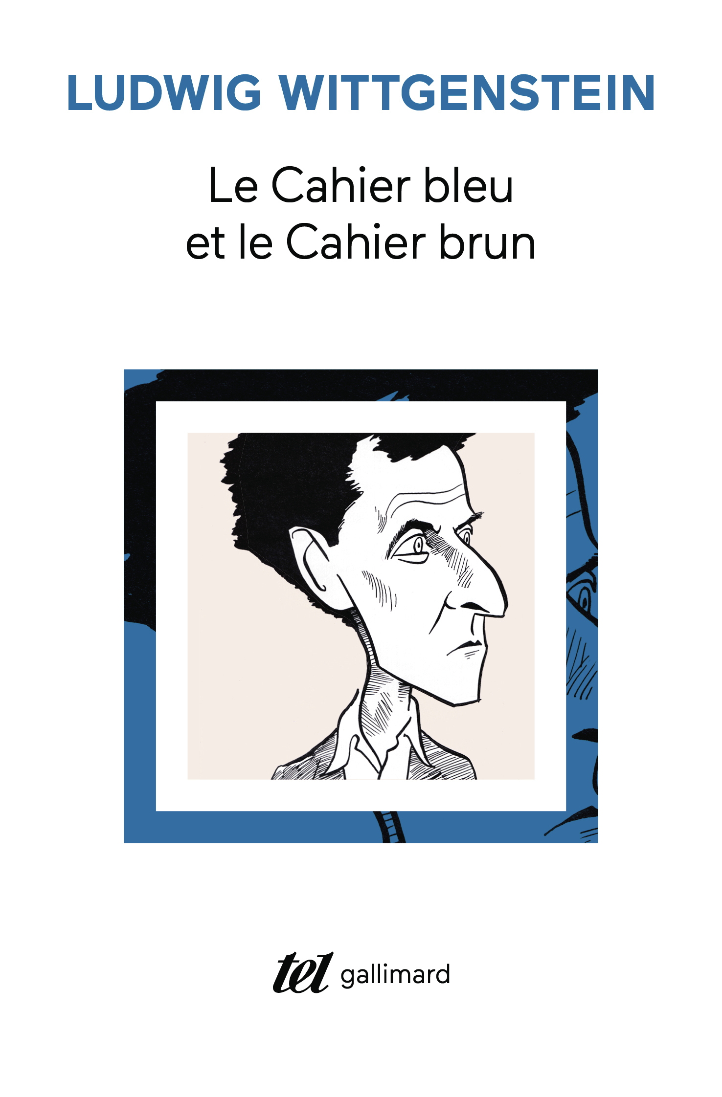 Le Cahier bleu et le Cahier brun