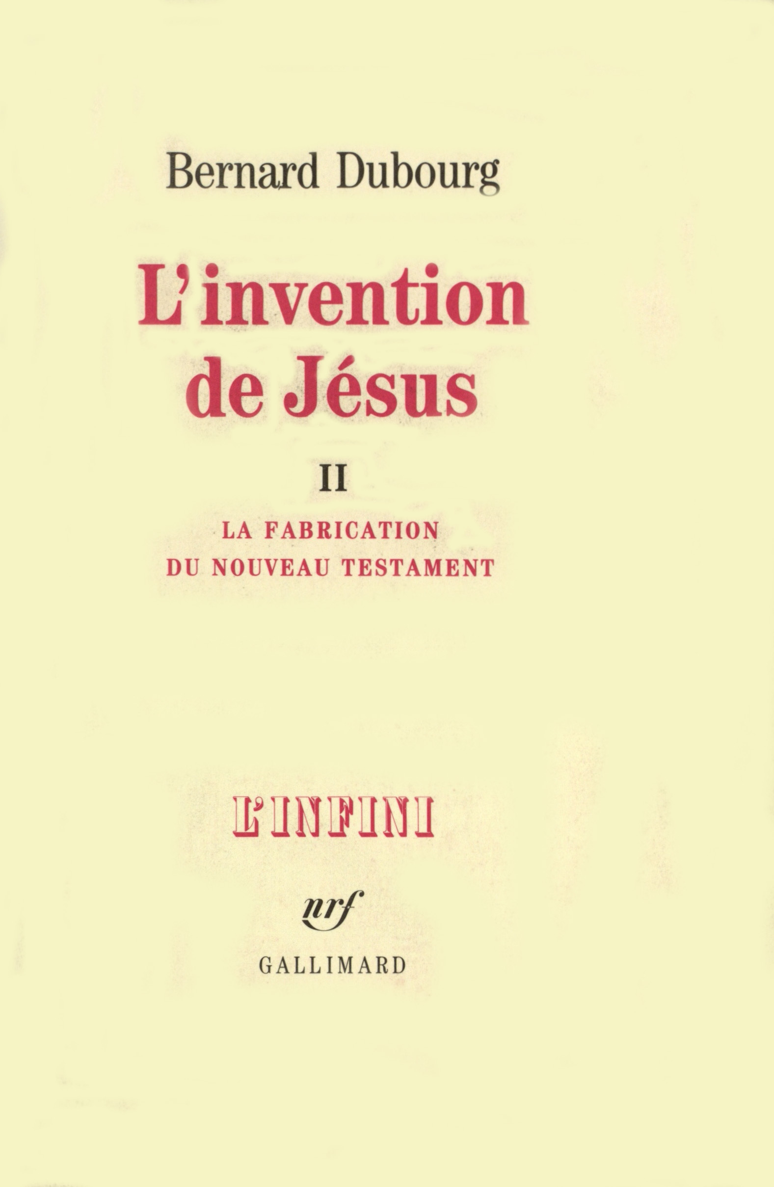 L'invention de Jésus