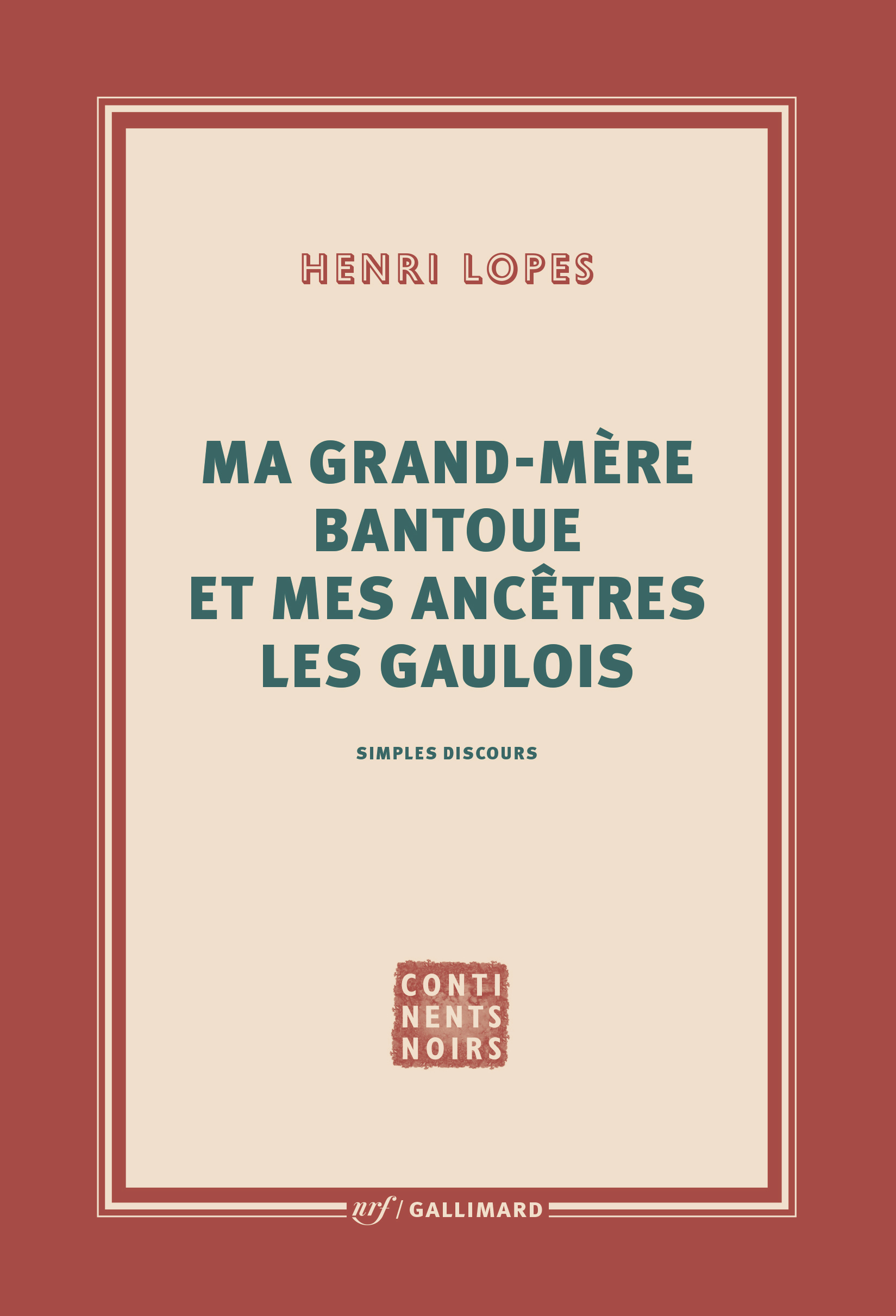 Ma grand-mère bantoue et mes ancêtres les Gaulois