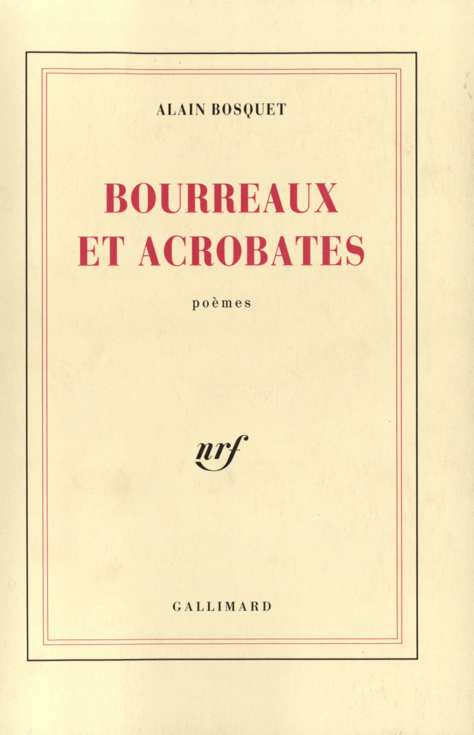 Bourreaux et acrobates