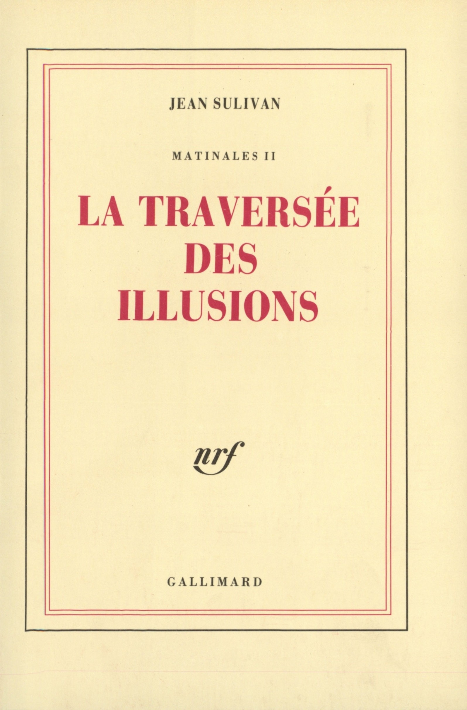 La traversée des illusions
