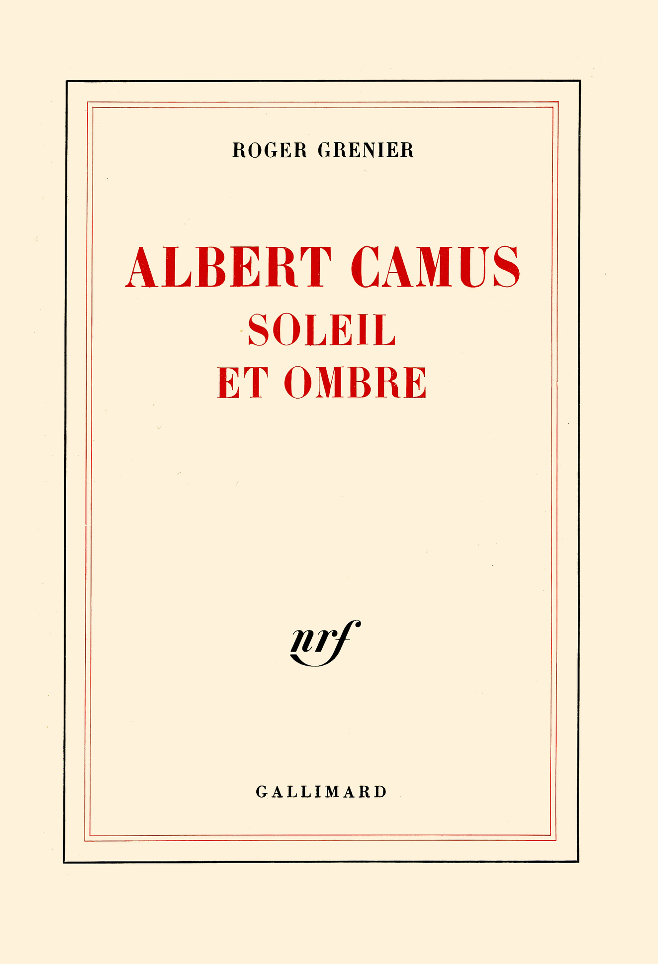 Albert Camus soleil et ombre