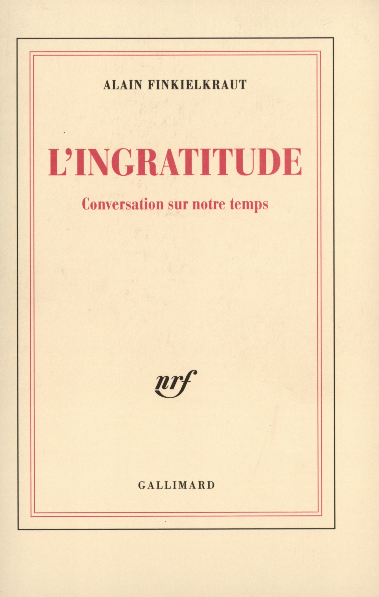 L'Ingratitude