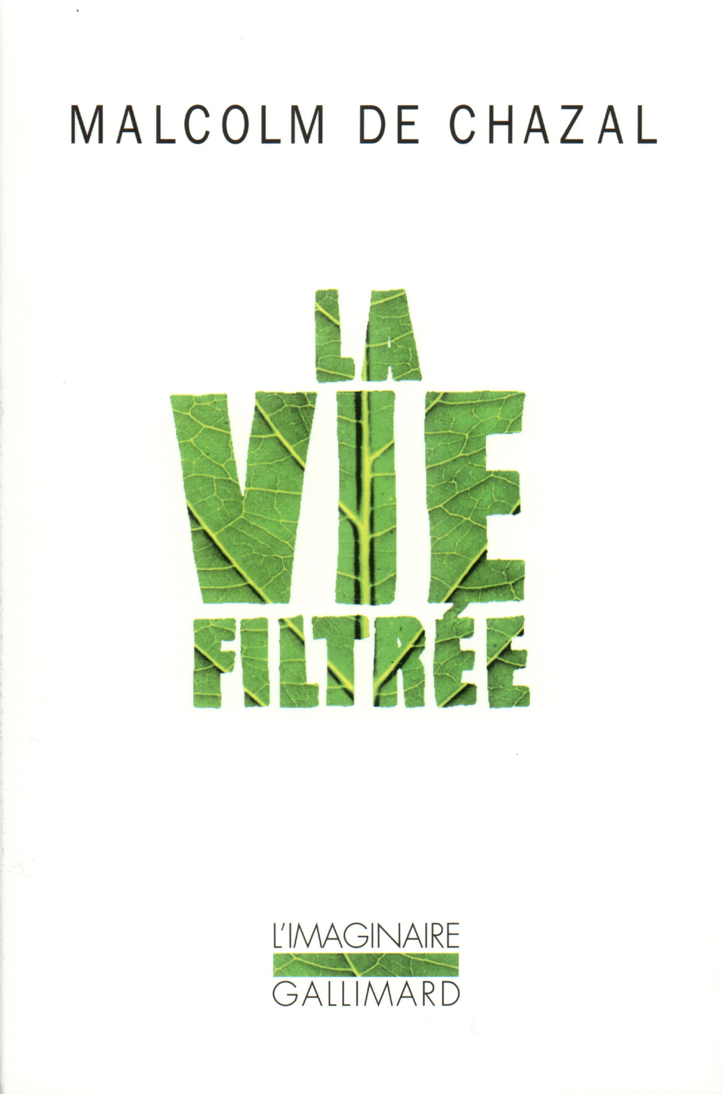 La Vie Filtrée