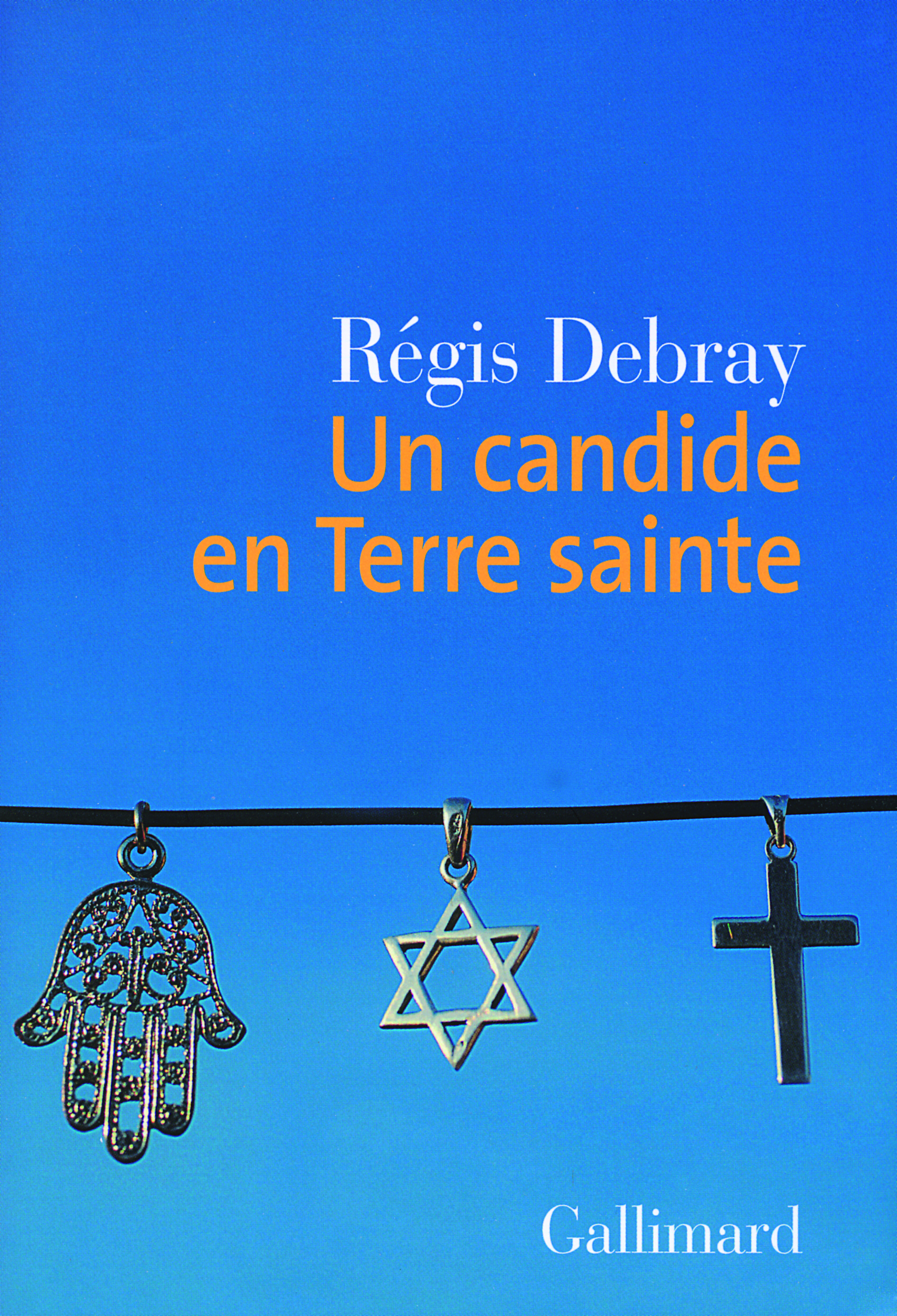 Un candide en Terre sainte