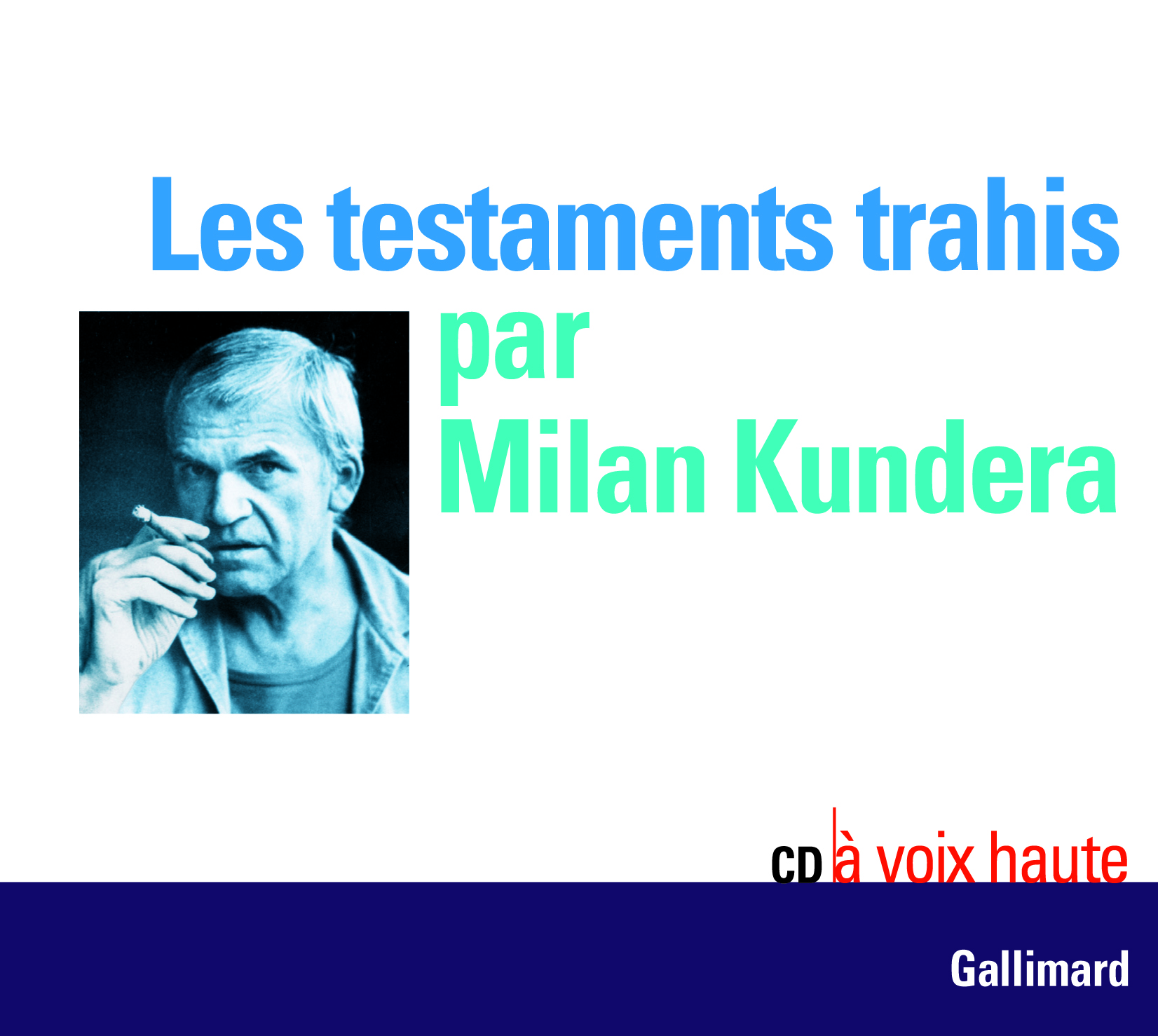 Les testaments trahis