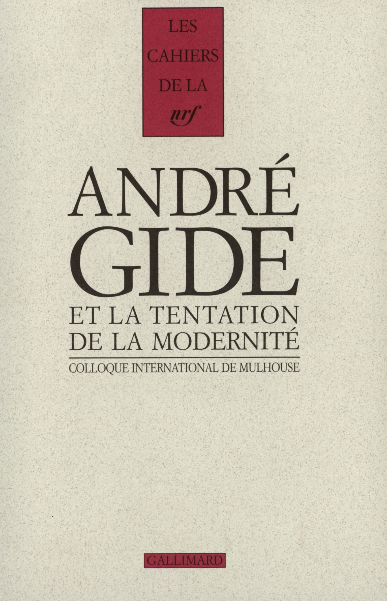 Gide et la tentation de la modernité