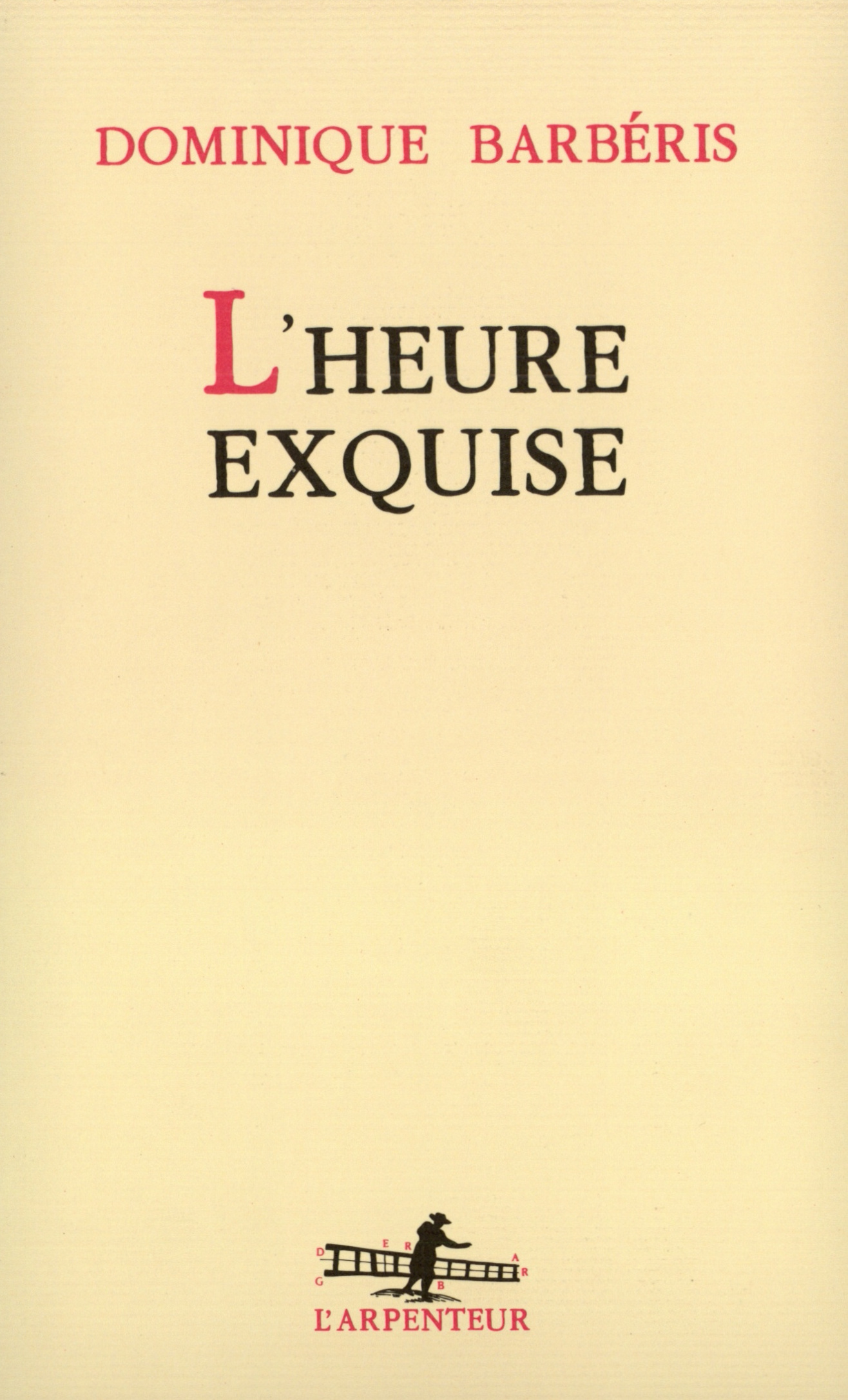 L'Heure exquise