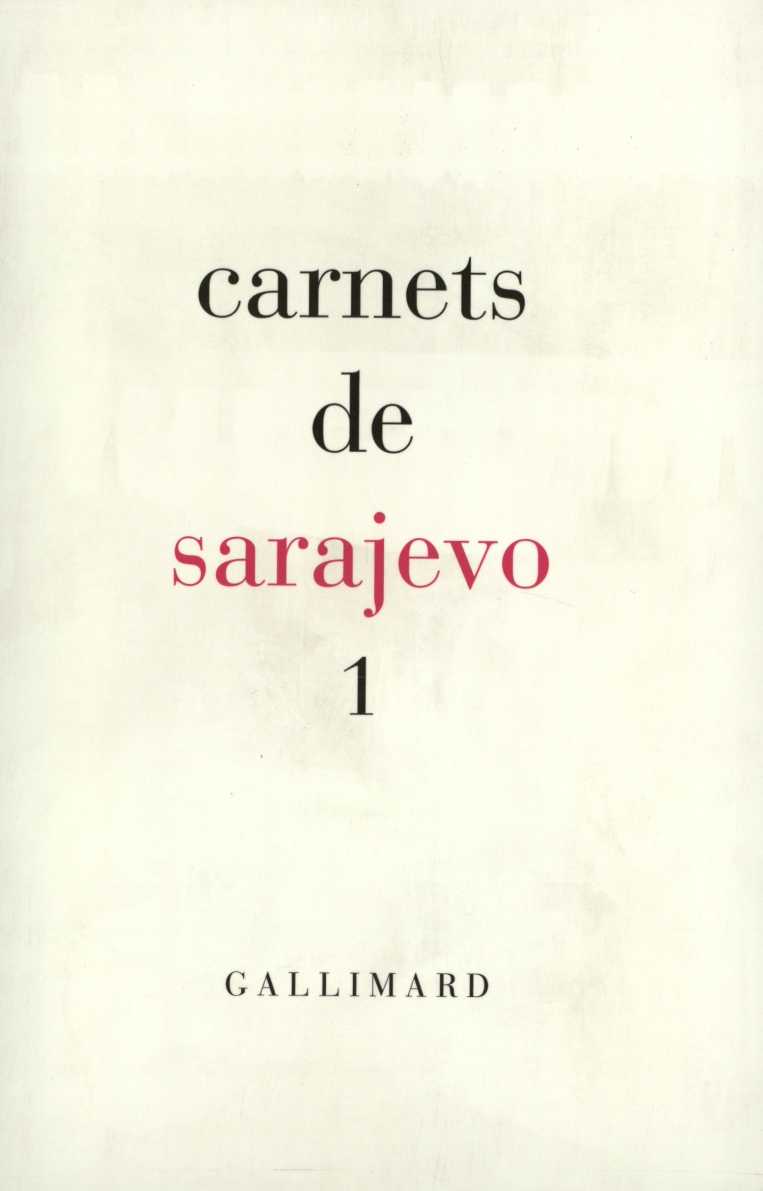 Carnets de Sarajevo 1