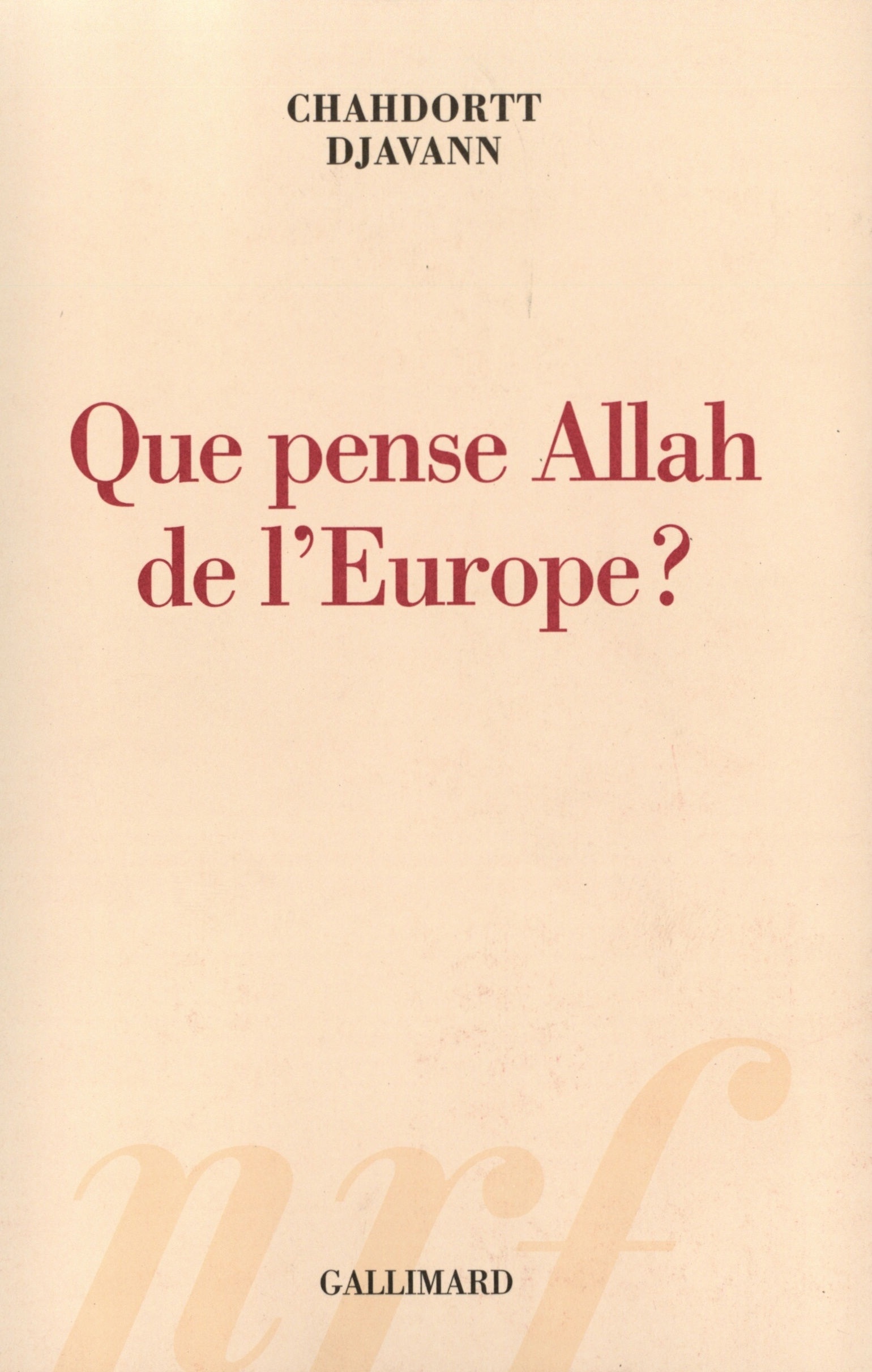Que pense Allah de l'Europe ?