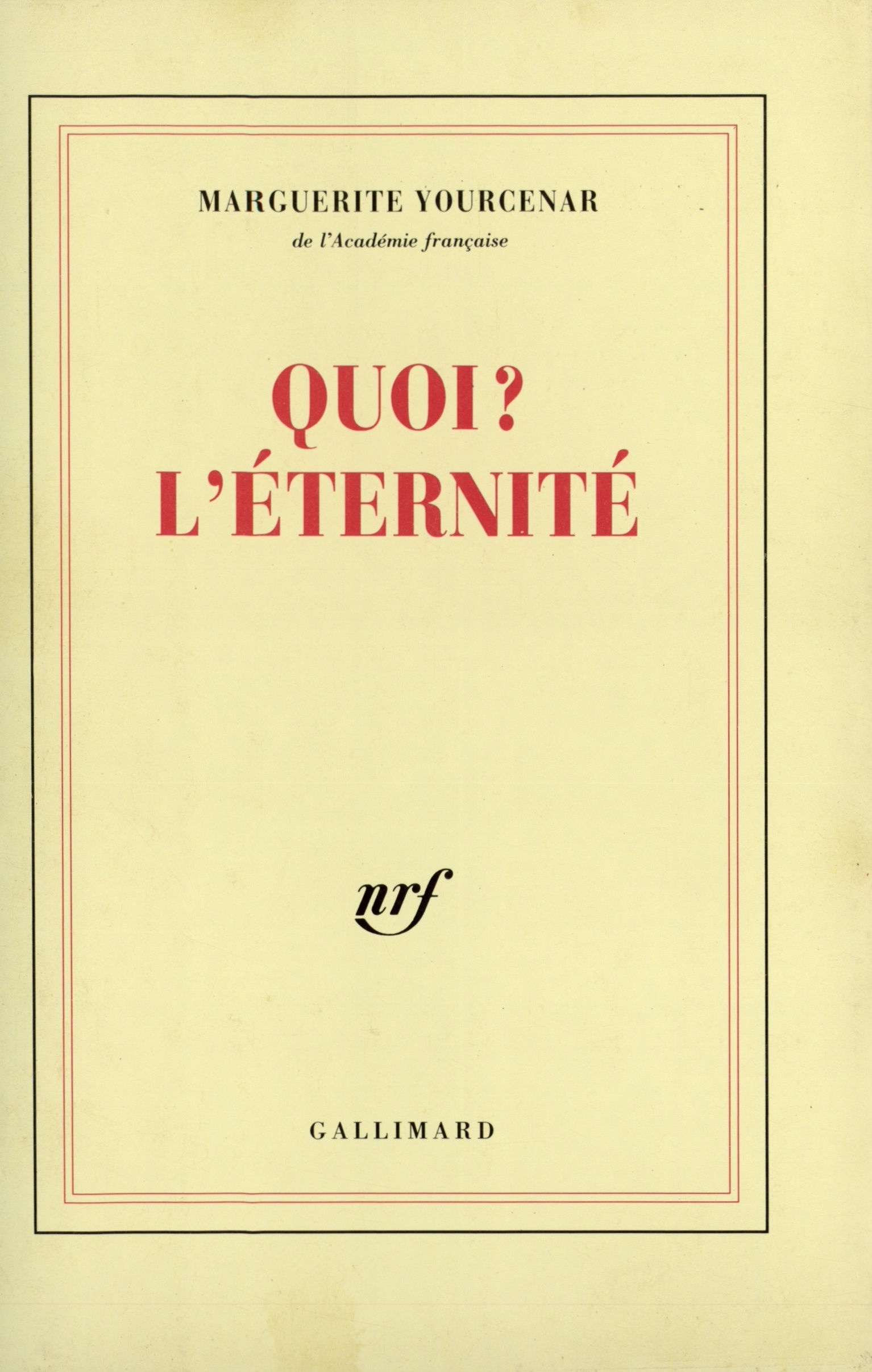 Quoi ? L'Éternité