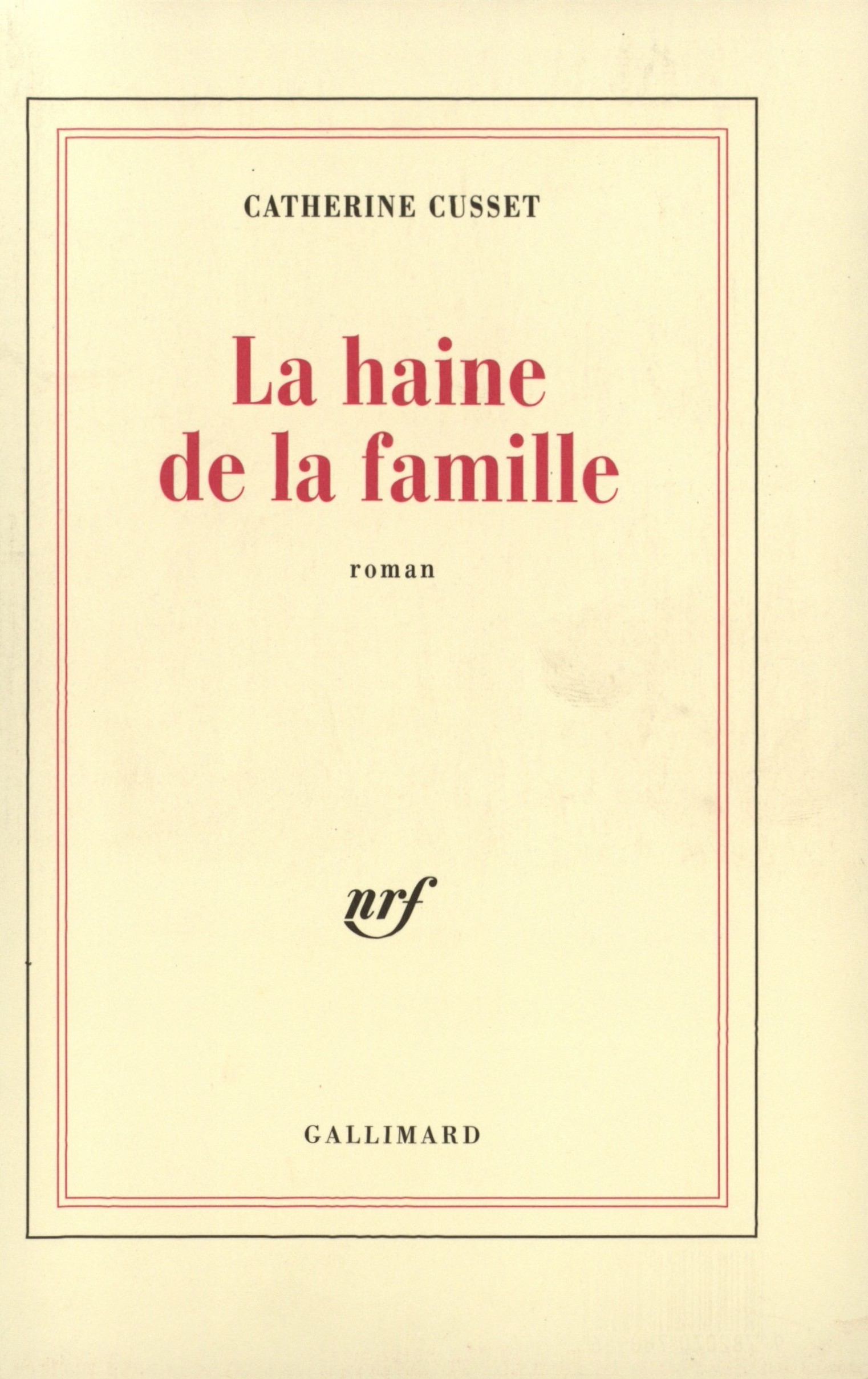 La haine de la famille