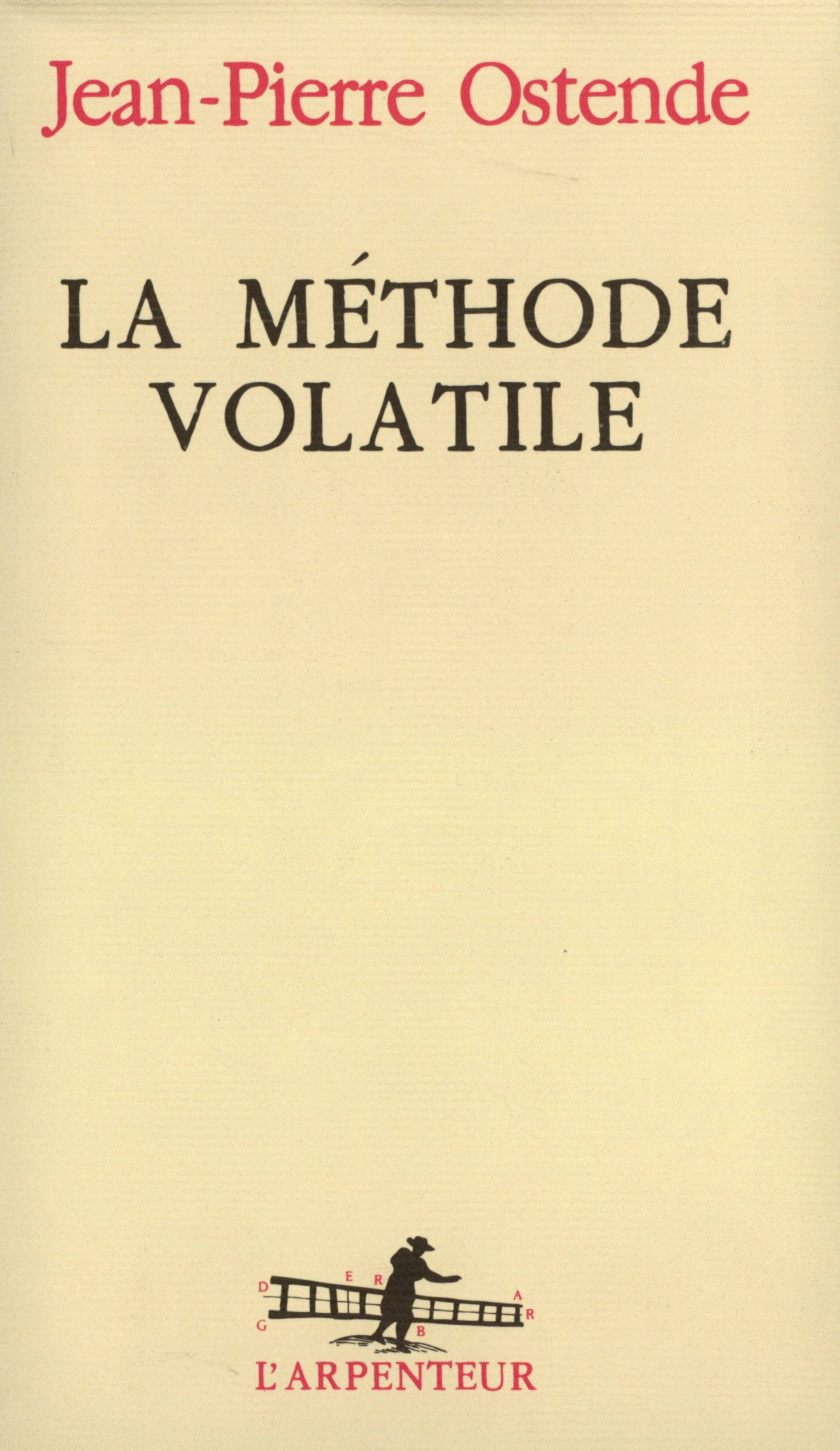 La Méthode volatile