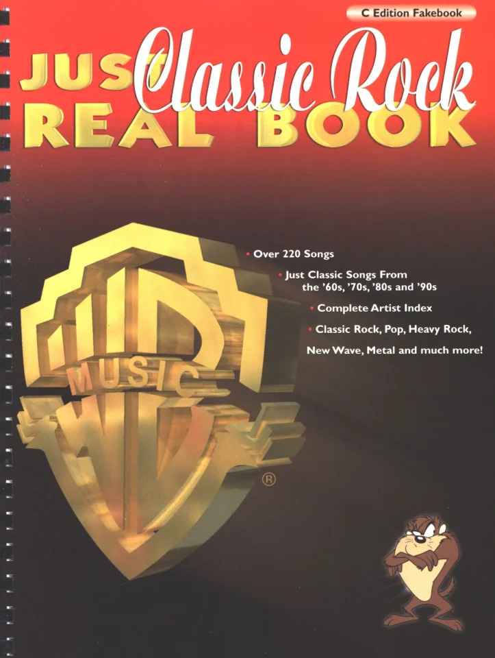 JUST CLASSIC ROCK REAL BOOK - PIANO, VOIX & GUITARE - 122 TITRES