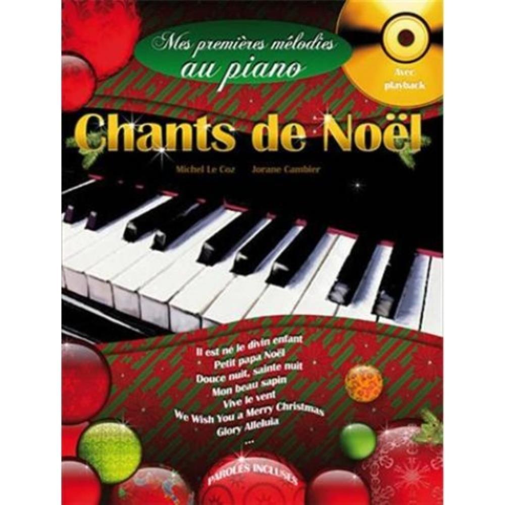 MES PREMIERES MELODIES AU PIANO CHANTS DE NOEL