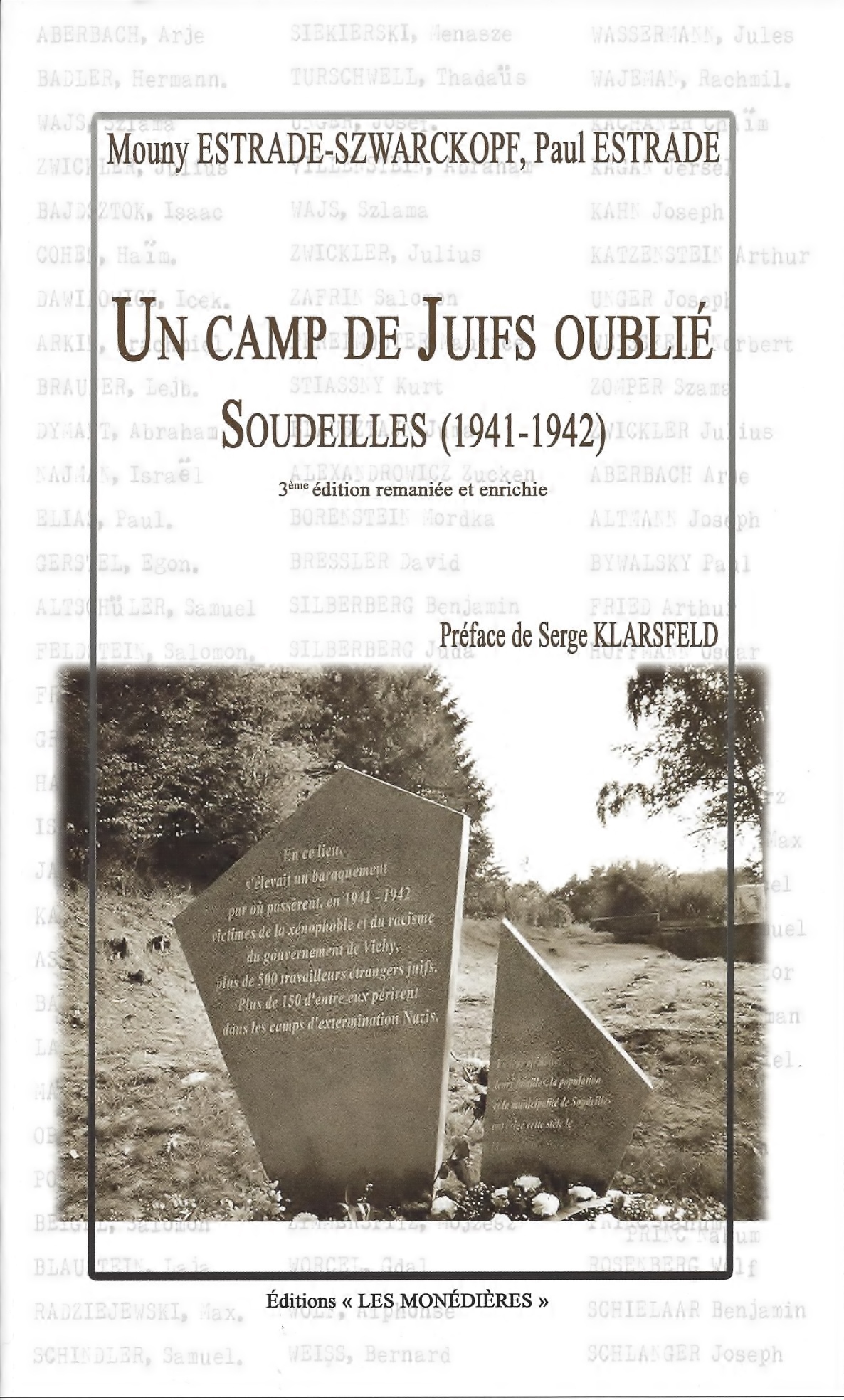 Un camp de juifs oublié, Soudeilles 1941-1942 3ème édition remaniée et enrichie