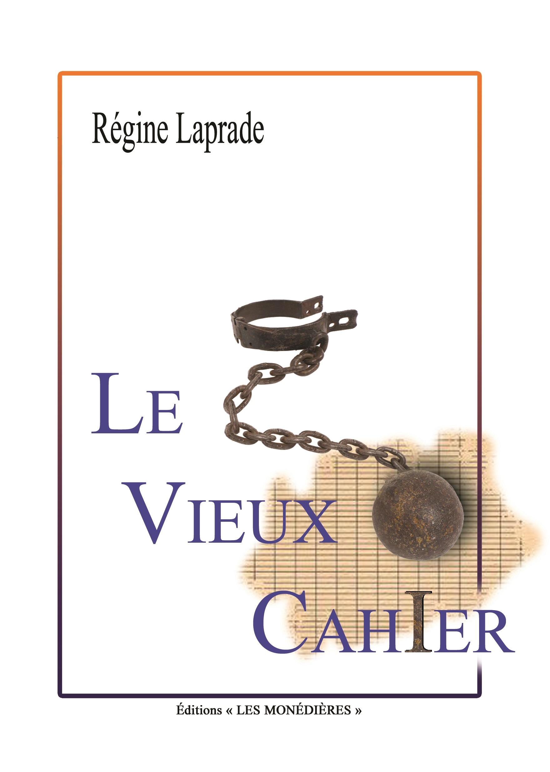 le Vieux Cahier