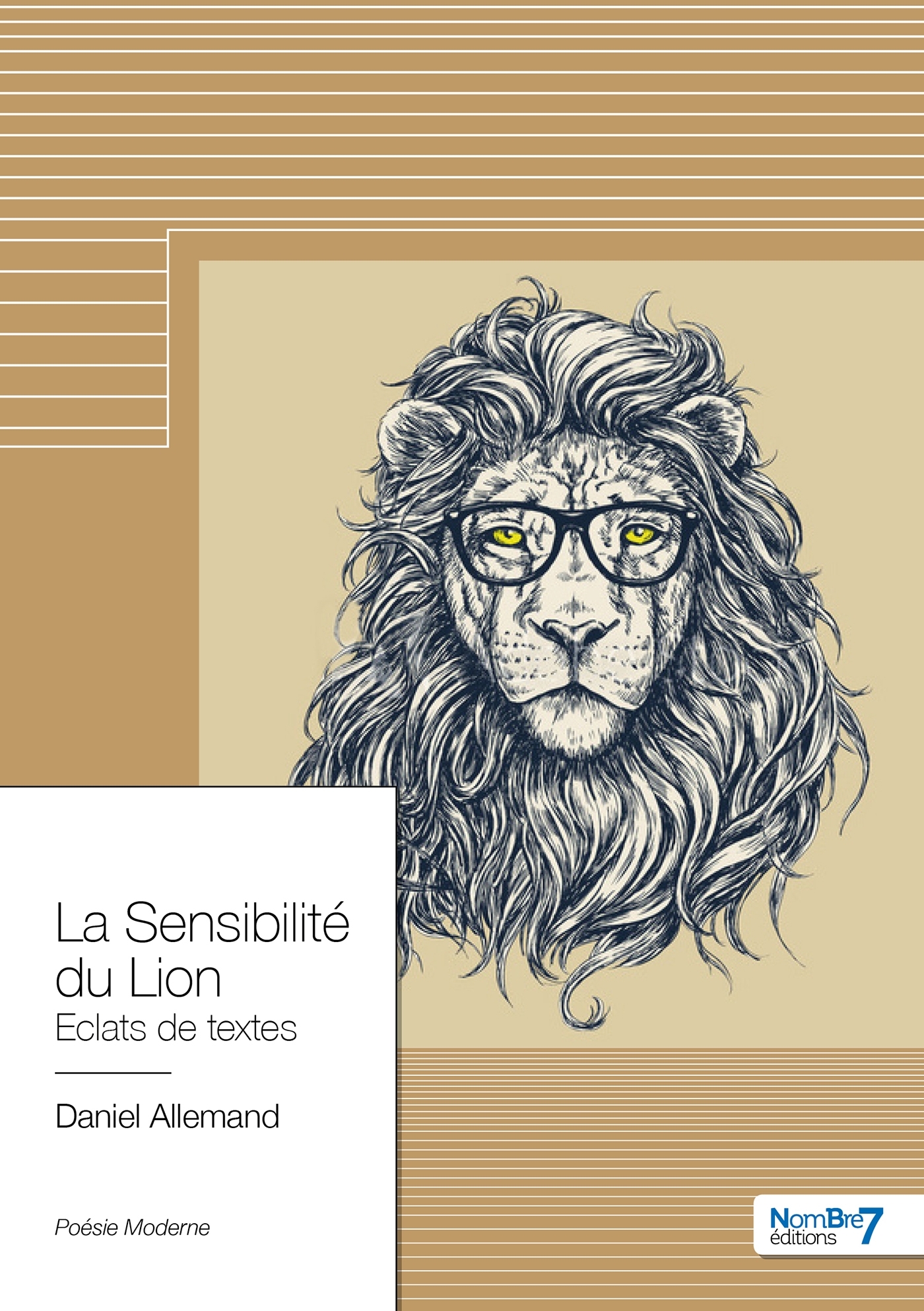 La Sensibilité du Lion